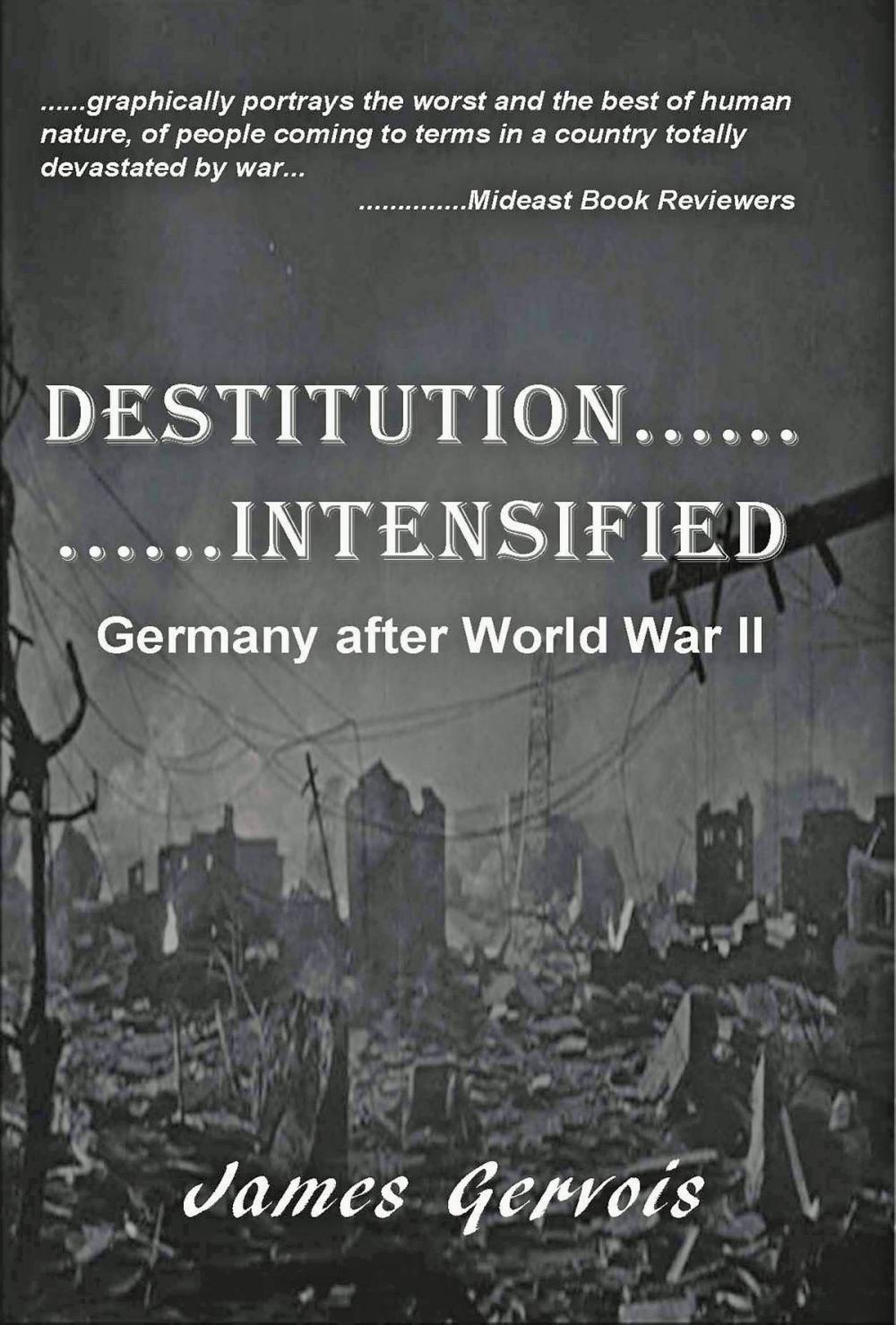 Big bigCover of Destitution Intensified: Germany afer World War II