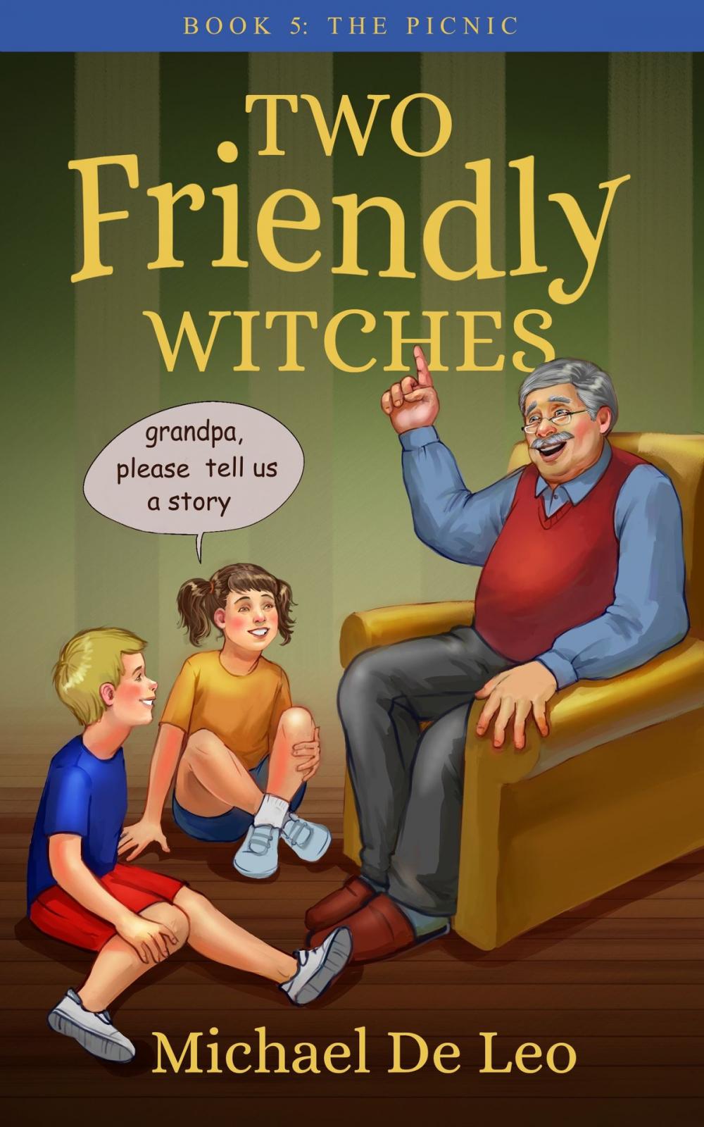 Big bigCover of Two Friendly Witches: 5. The Picnic