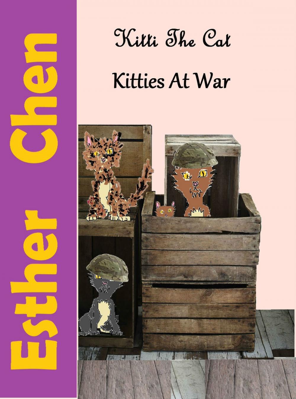 Big bigCover of Kitti The Cat: Kitties At War