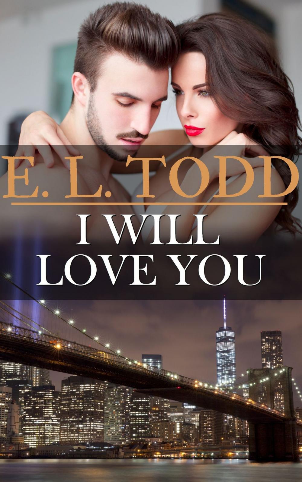 Big bigCover of I Will Love You (Forever and Ever #23)
