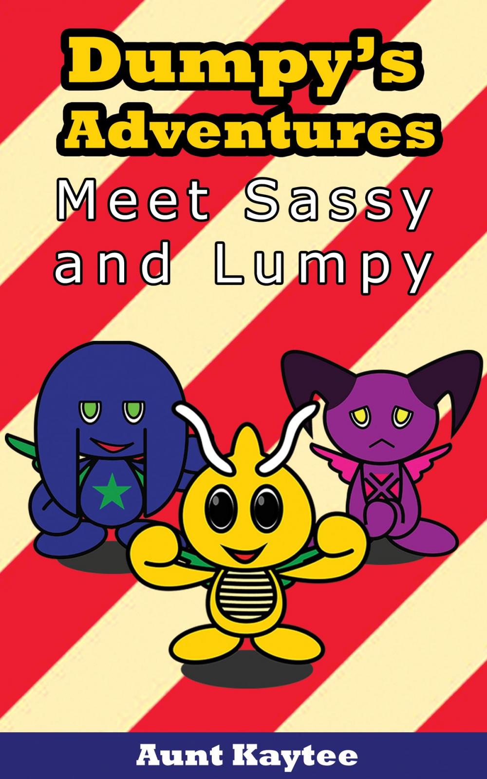 Big bigCover of Dumpy's Adventures: Meet Sassy and Lumpy (Season 1: Pilot)