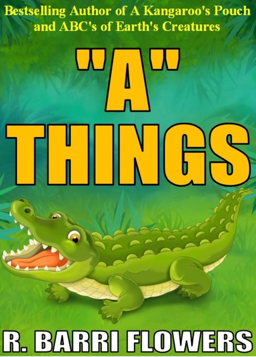 Big bigCover of "A" Things (A Children’s Picture Book)