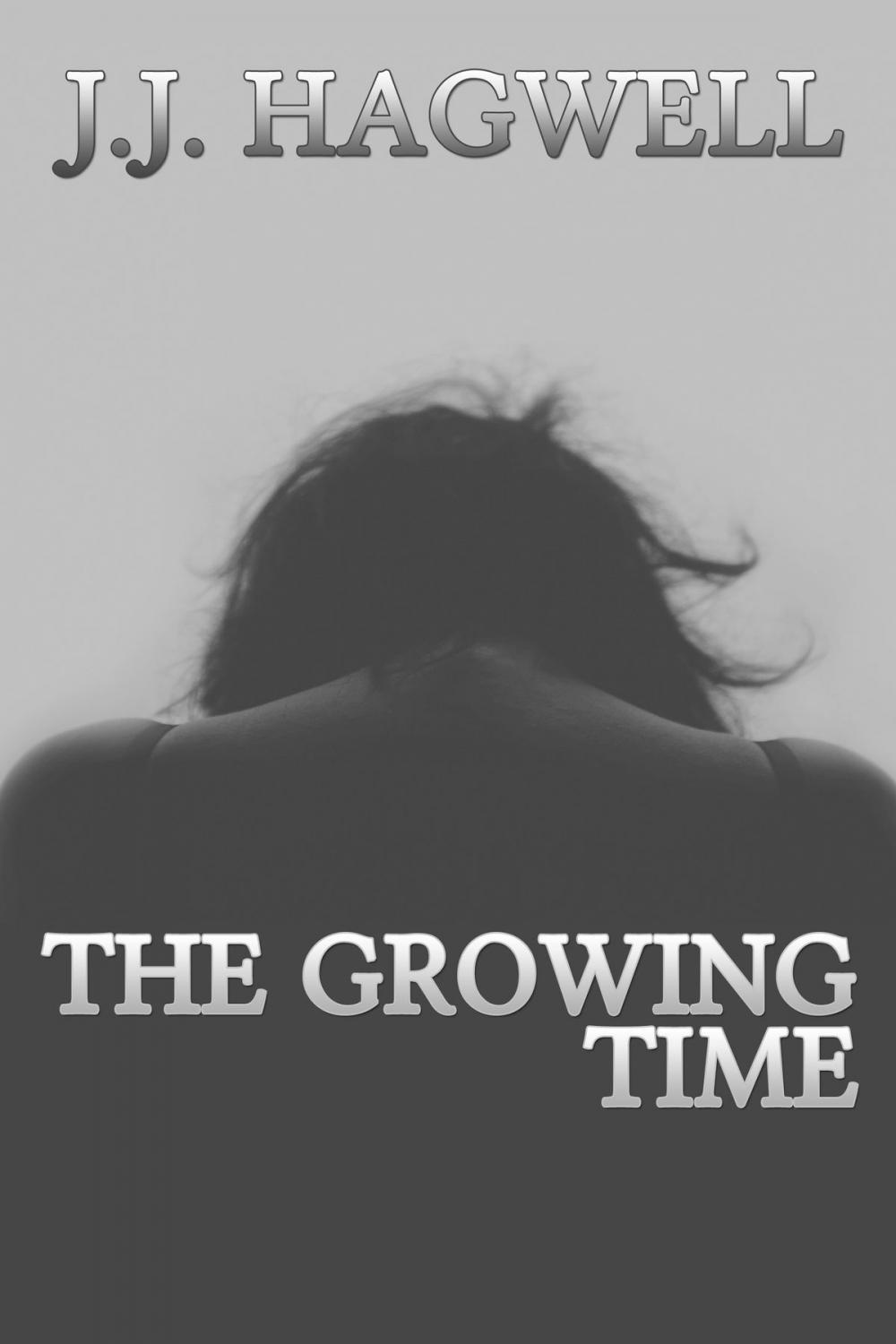 Big bigCover of The Growing Time