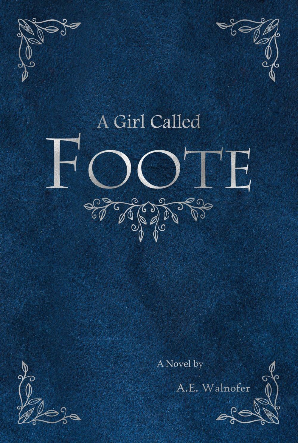 Big bigCover of A Girl Called Foote