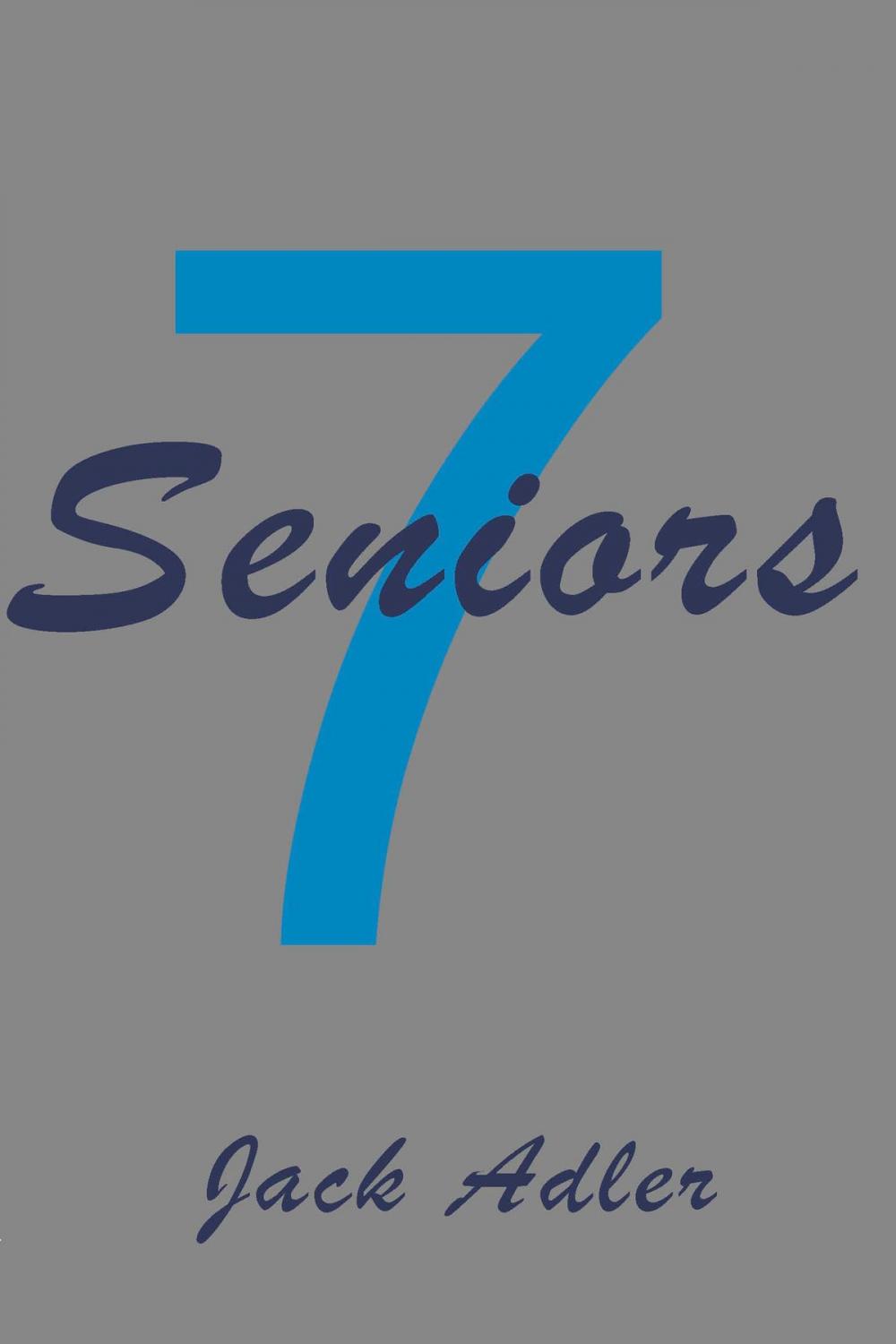 Big bigCover of Seven Seniors