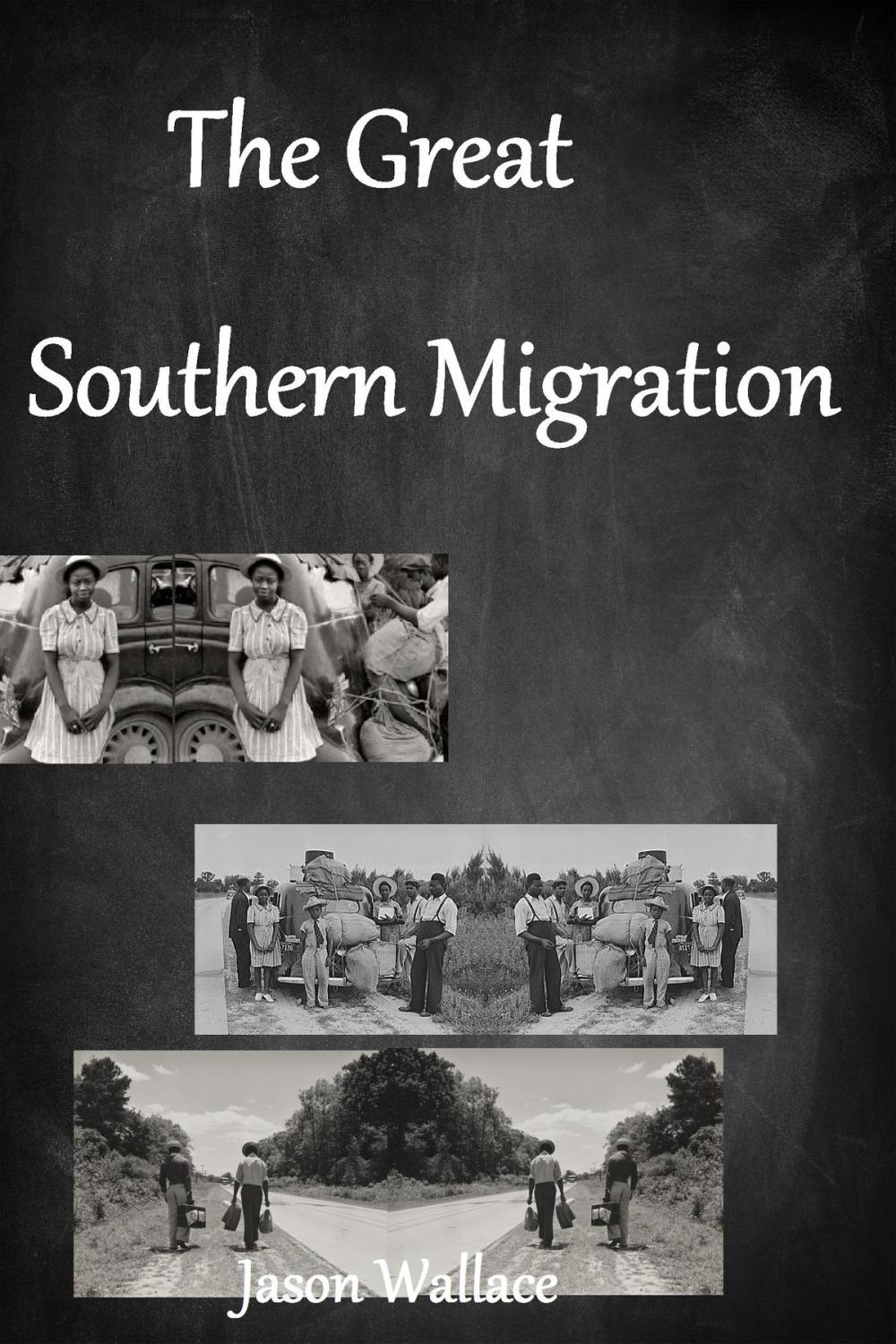 Big bigCover of The Great Southern Migration