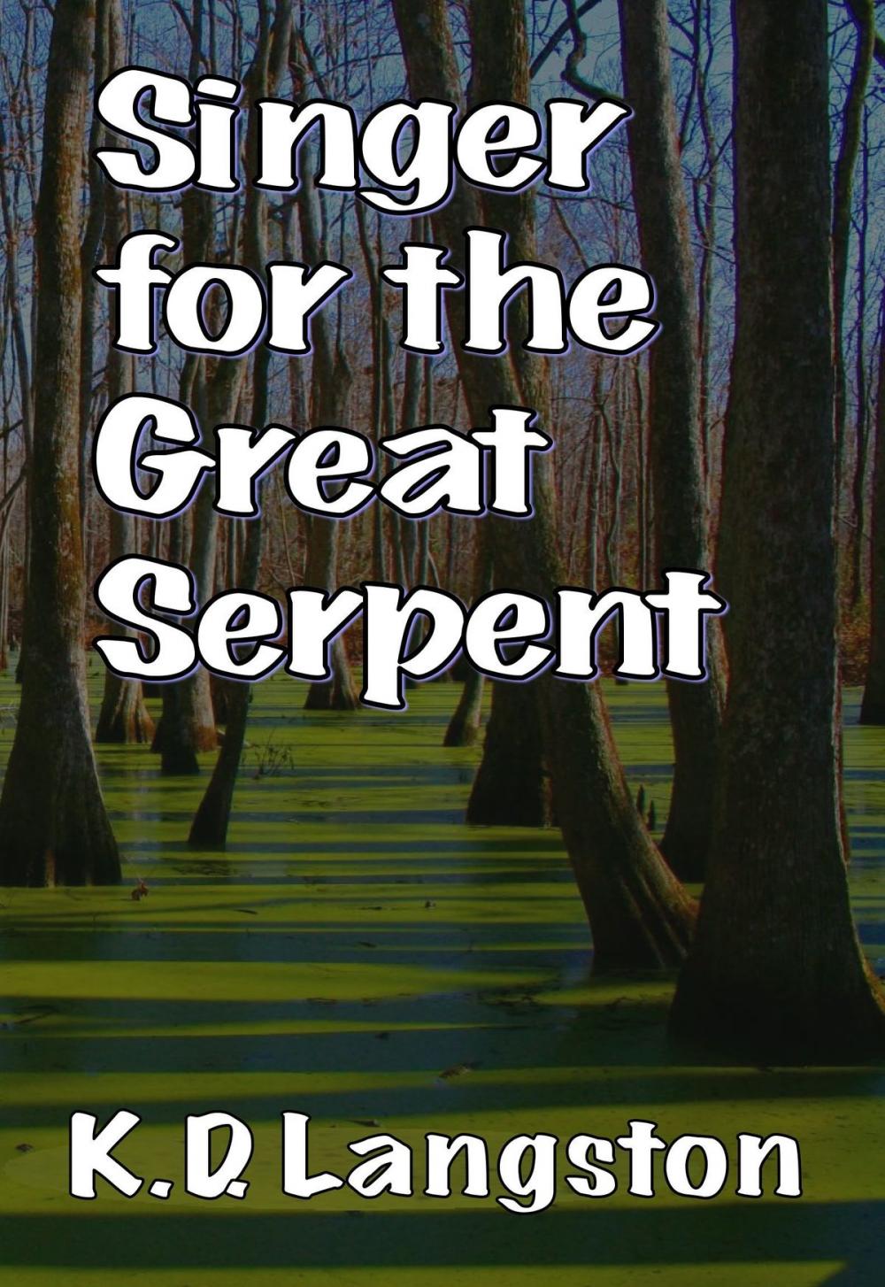 Big bigCover of Singer for the Great Serpent