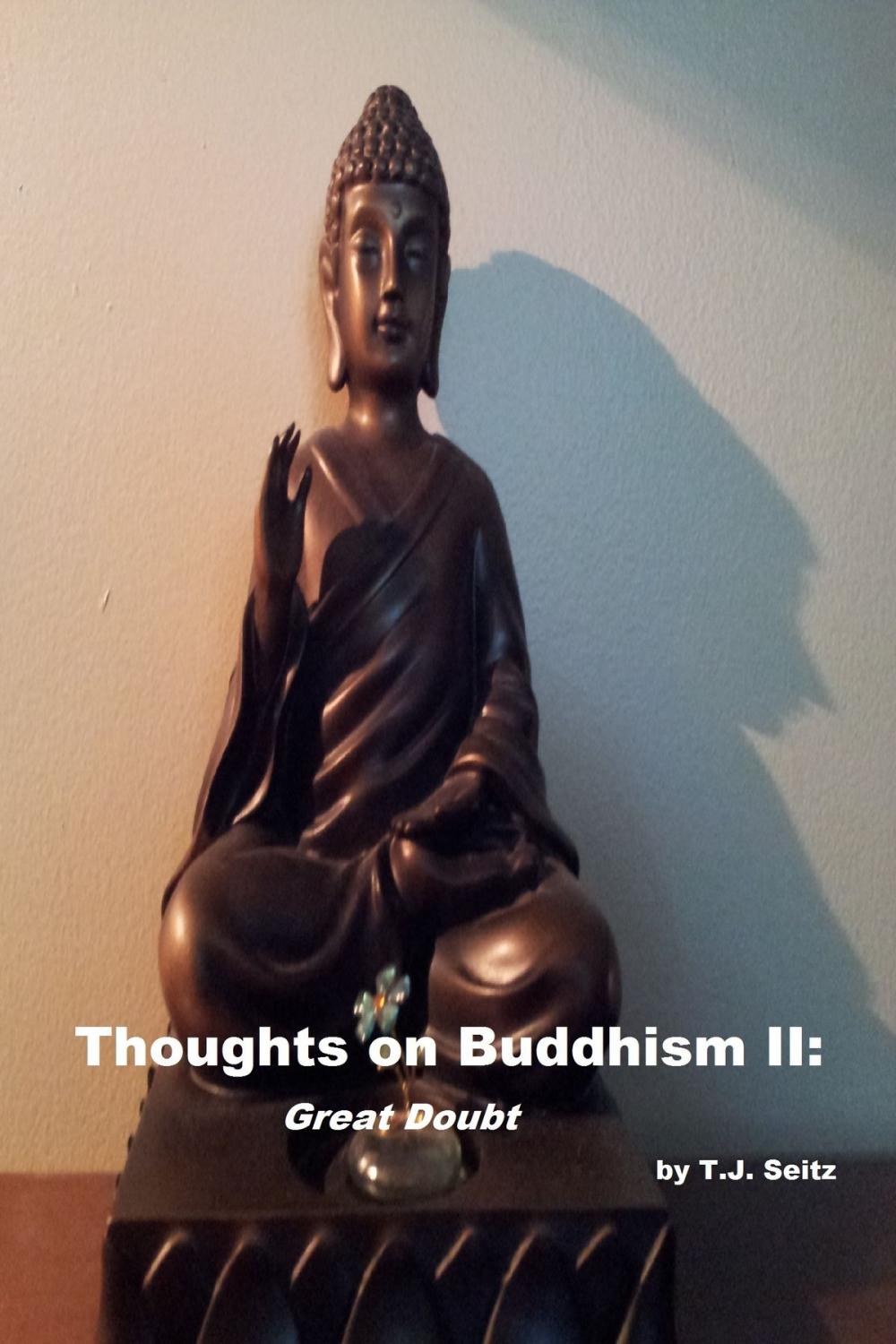 Big bigCover of Thoughts on Buddhism II: Great Doubt