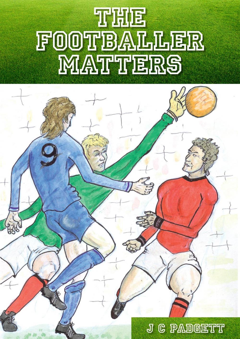 Big bigCover of The Footballer Matters