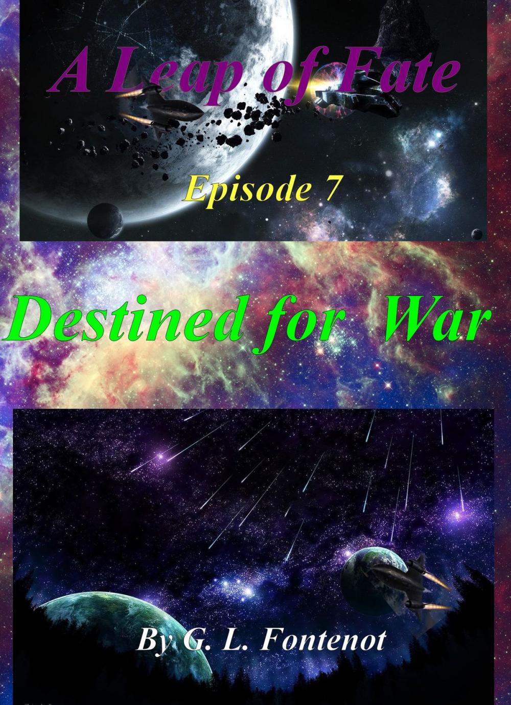 Big bigCover of A Leap of Fate: Episode 7 Destined for War