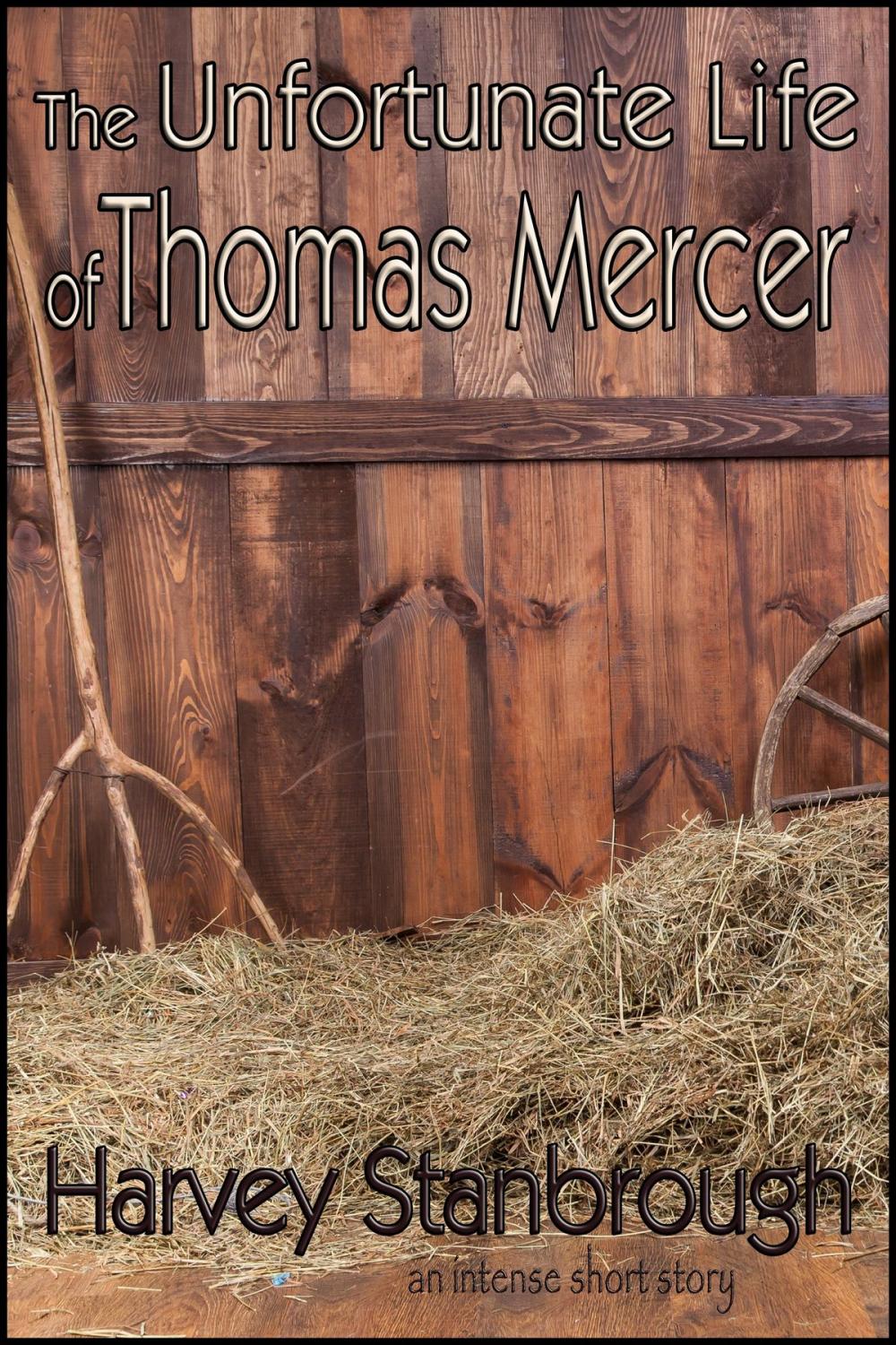 Big bigCover of The Unfortunate Life of Thomas Mercer