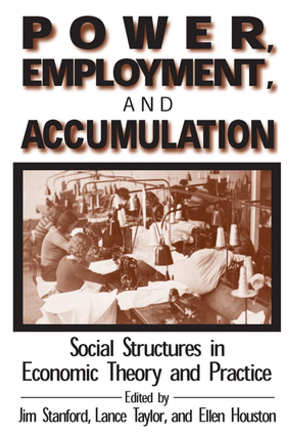 Big bigCover of Power, Employment and Accumulation