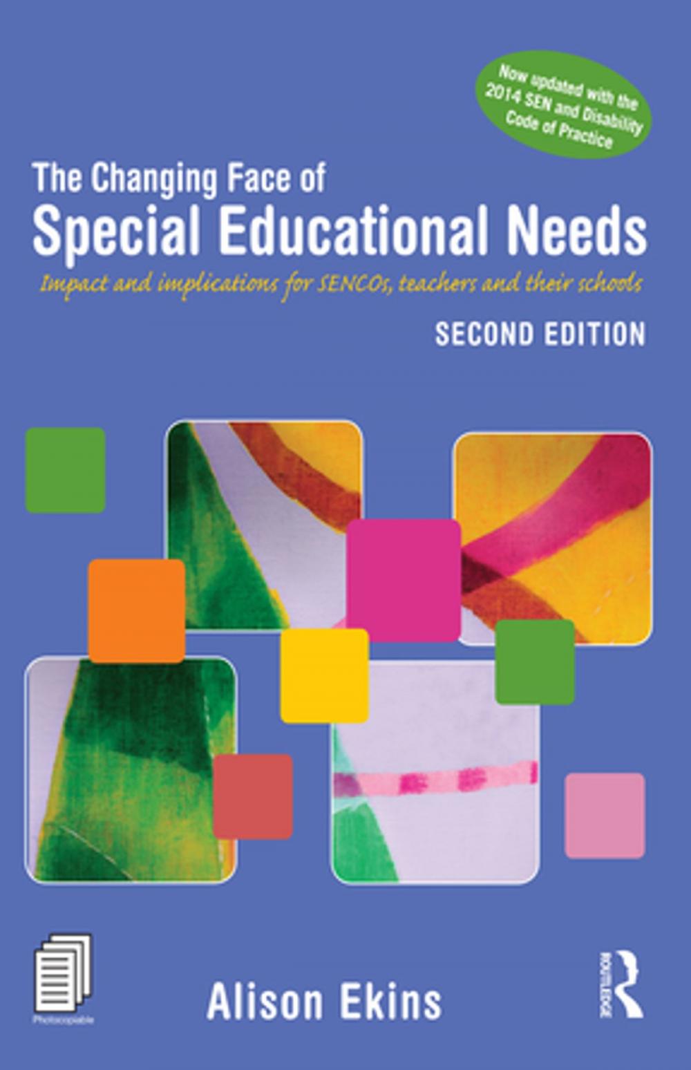 Big bigCover of The Changing Face of Special Educational Needs