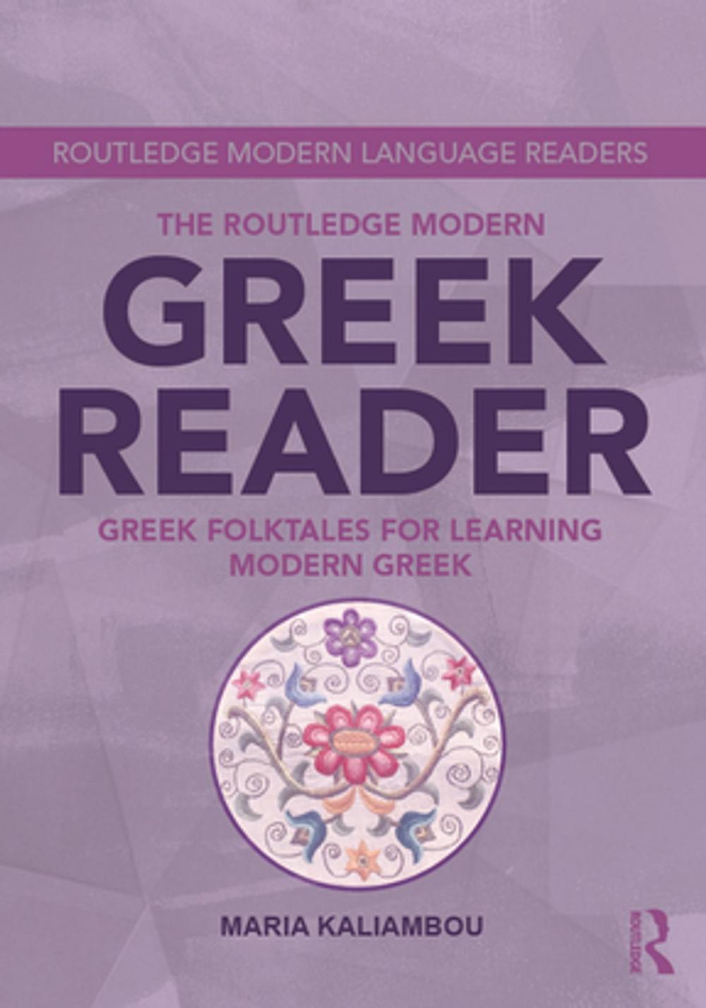 Big bigCover of The Routledge Modern Greek Reader