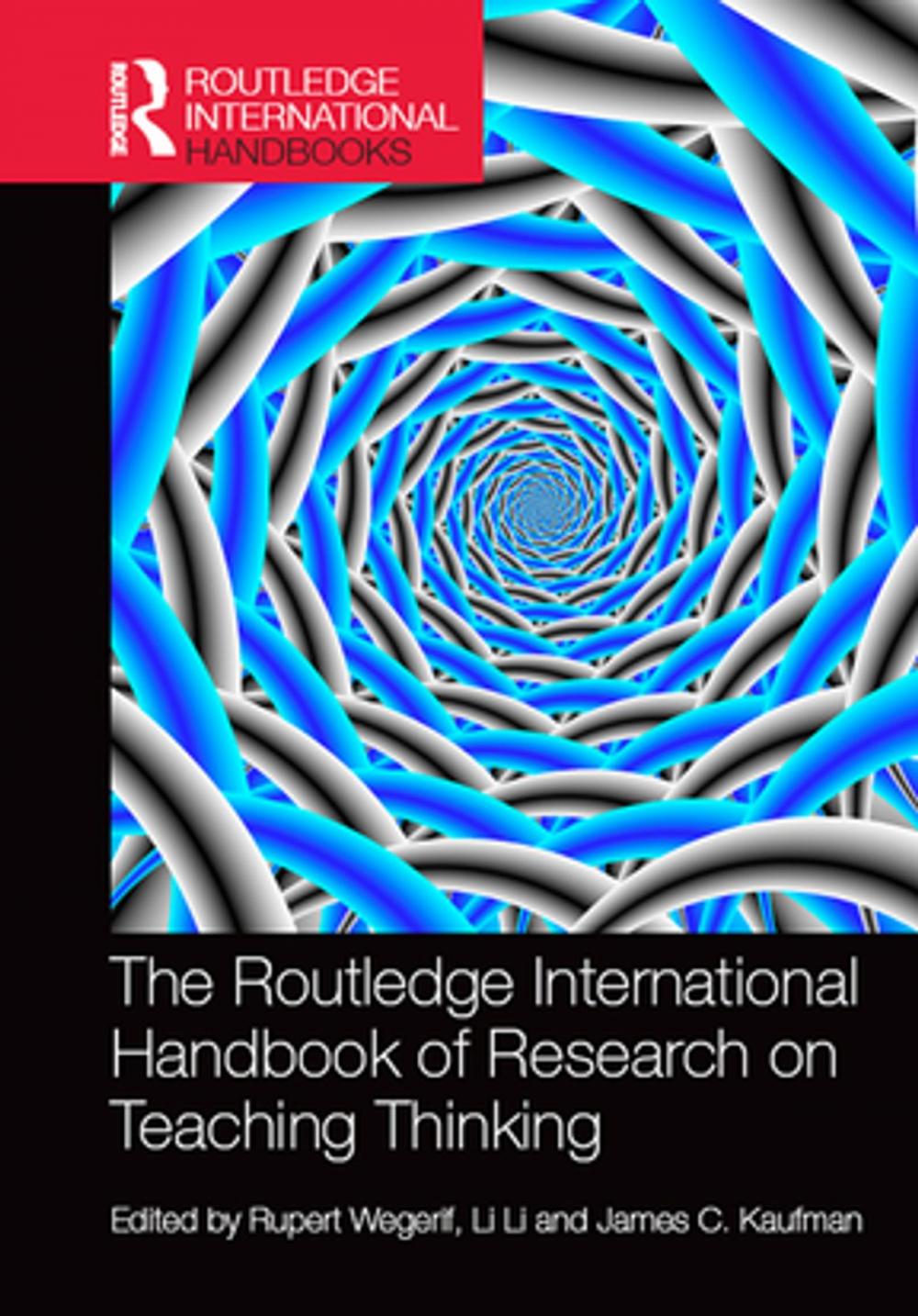 Big bigCover of The Routledge International Handbook of Research on Teaching Thinking