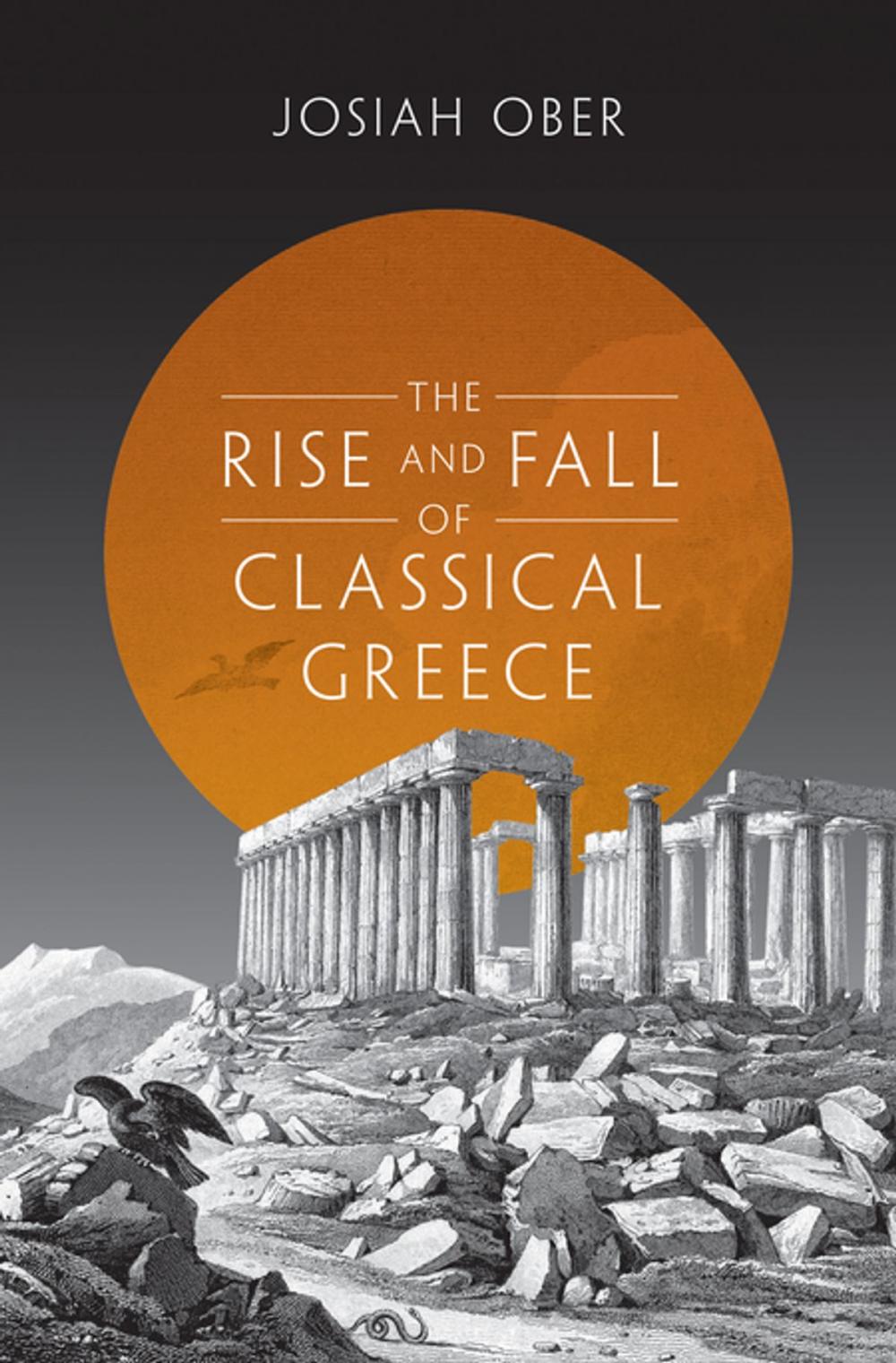 Big bigCover of The Rise and Fall of Classical Greece