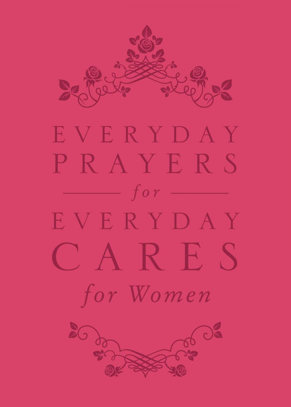 Big bigCover of Everyday Prayers for Everyday Cares for Women