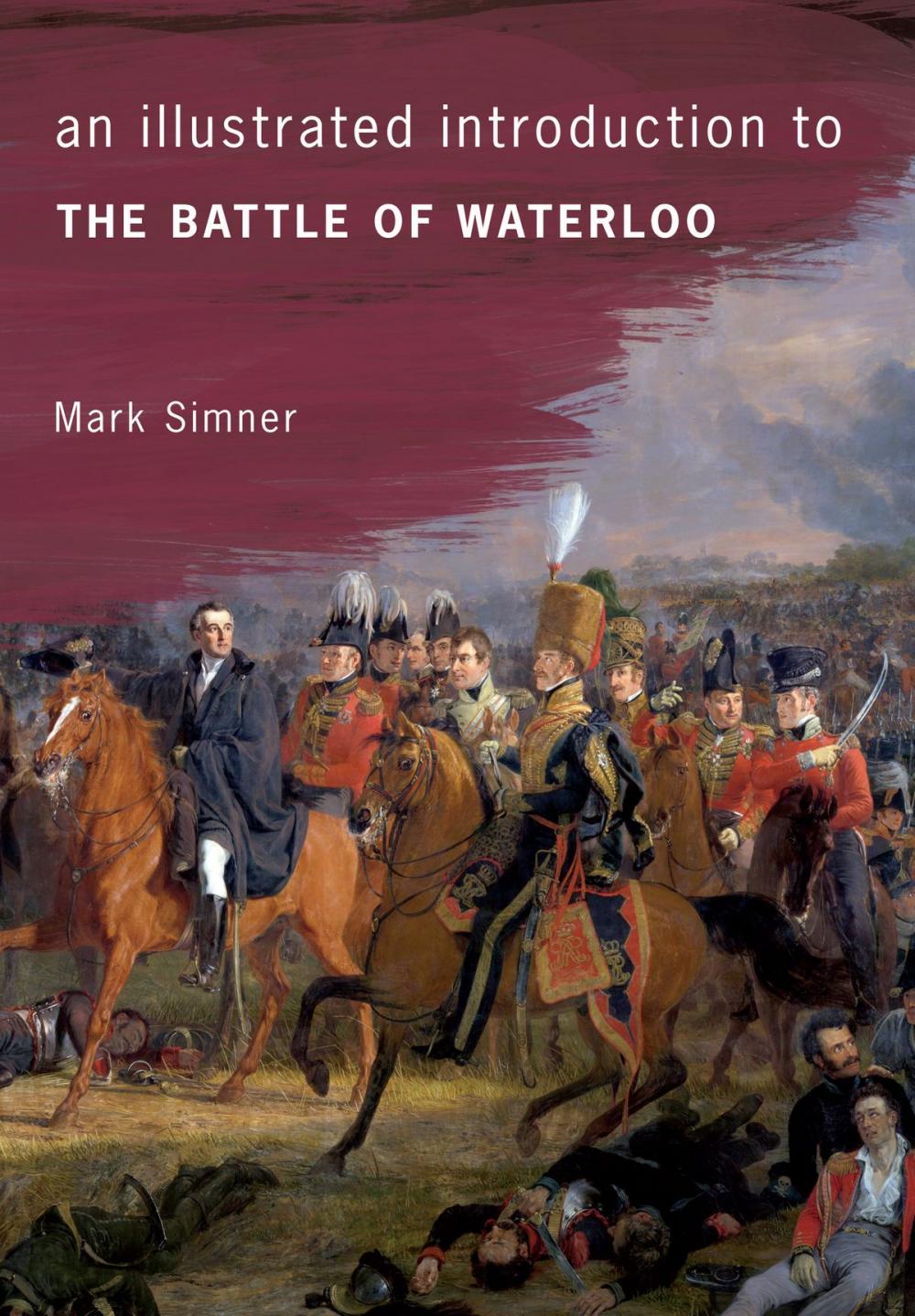 Big bigCover of An Illustrated Introduction to the Battle of Waterloo