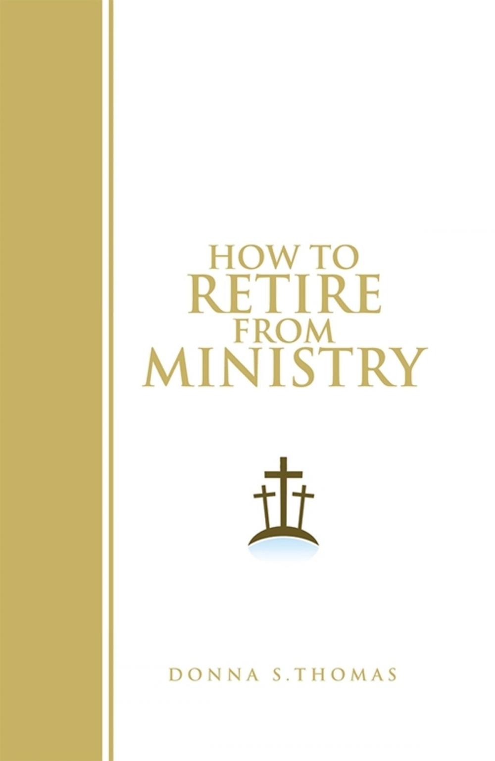 Big bigCover of How to Retire from Ministry