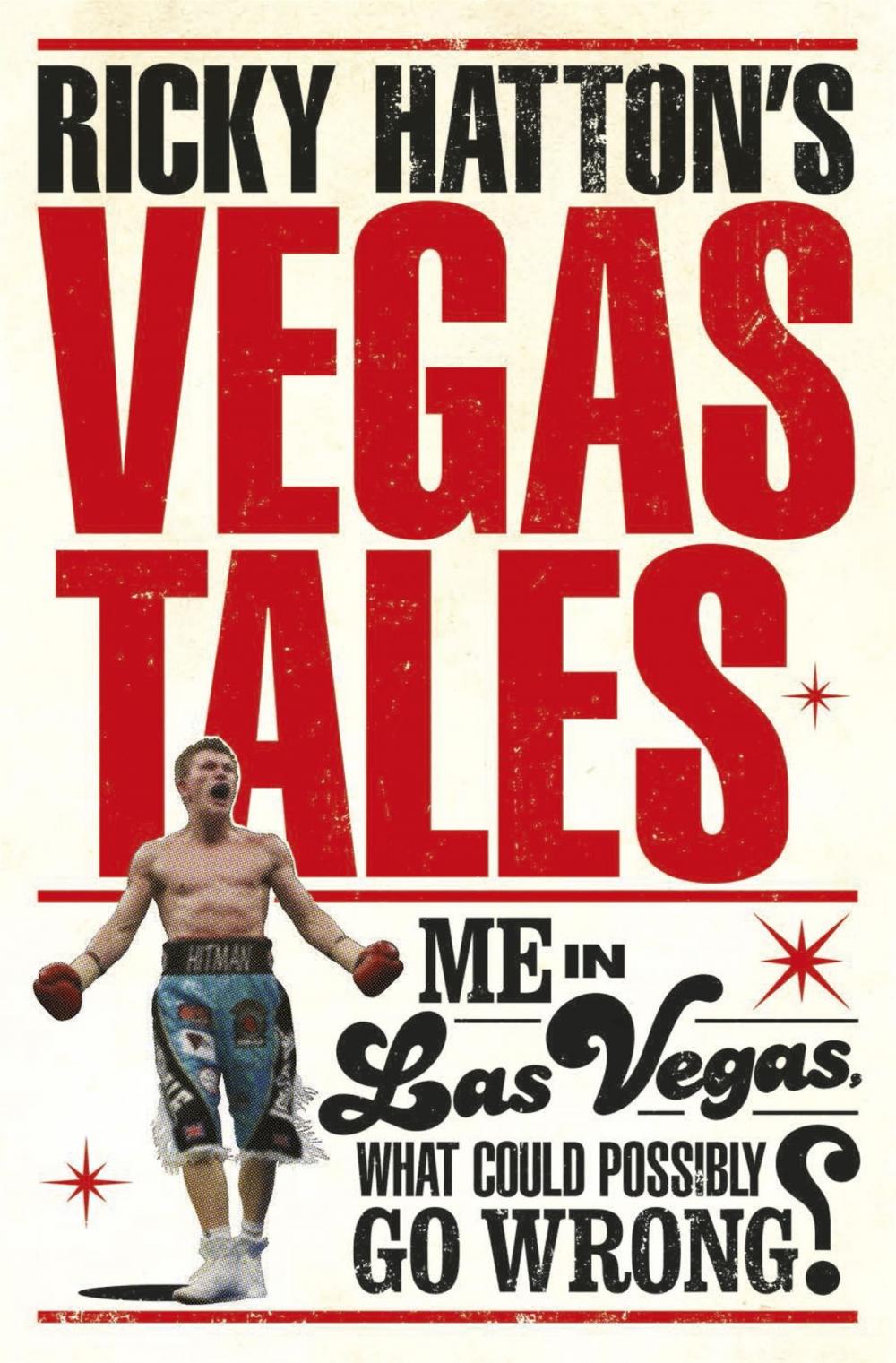 Big bigCover of Ricky Hatton's Vegas Tales