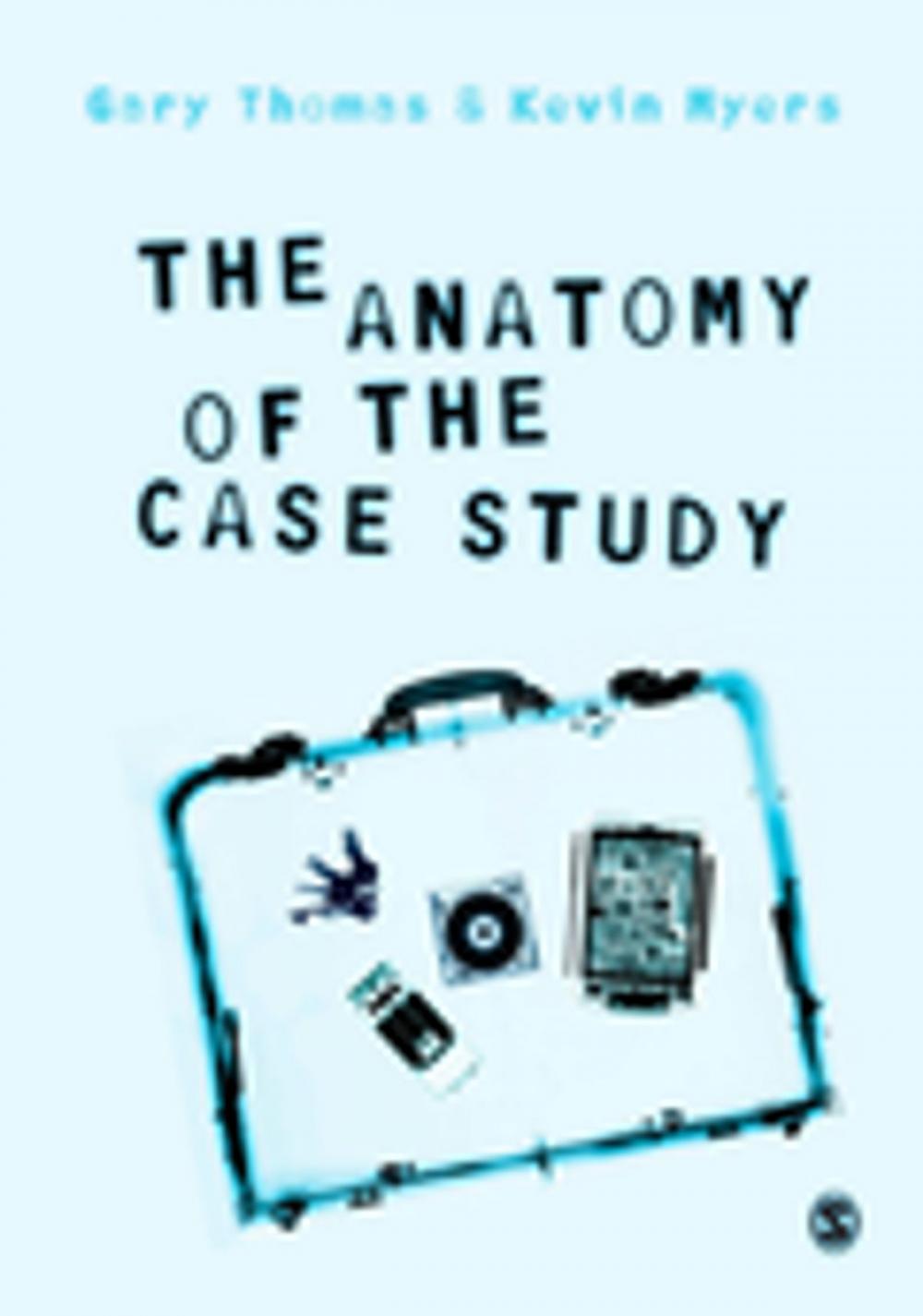 Big bigCover of The Anatomy of the Case Study