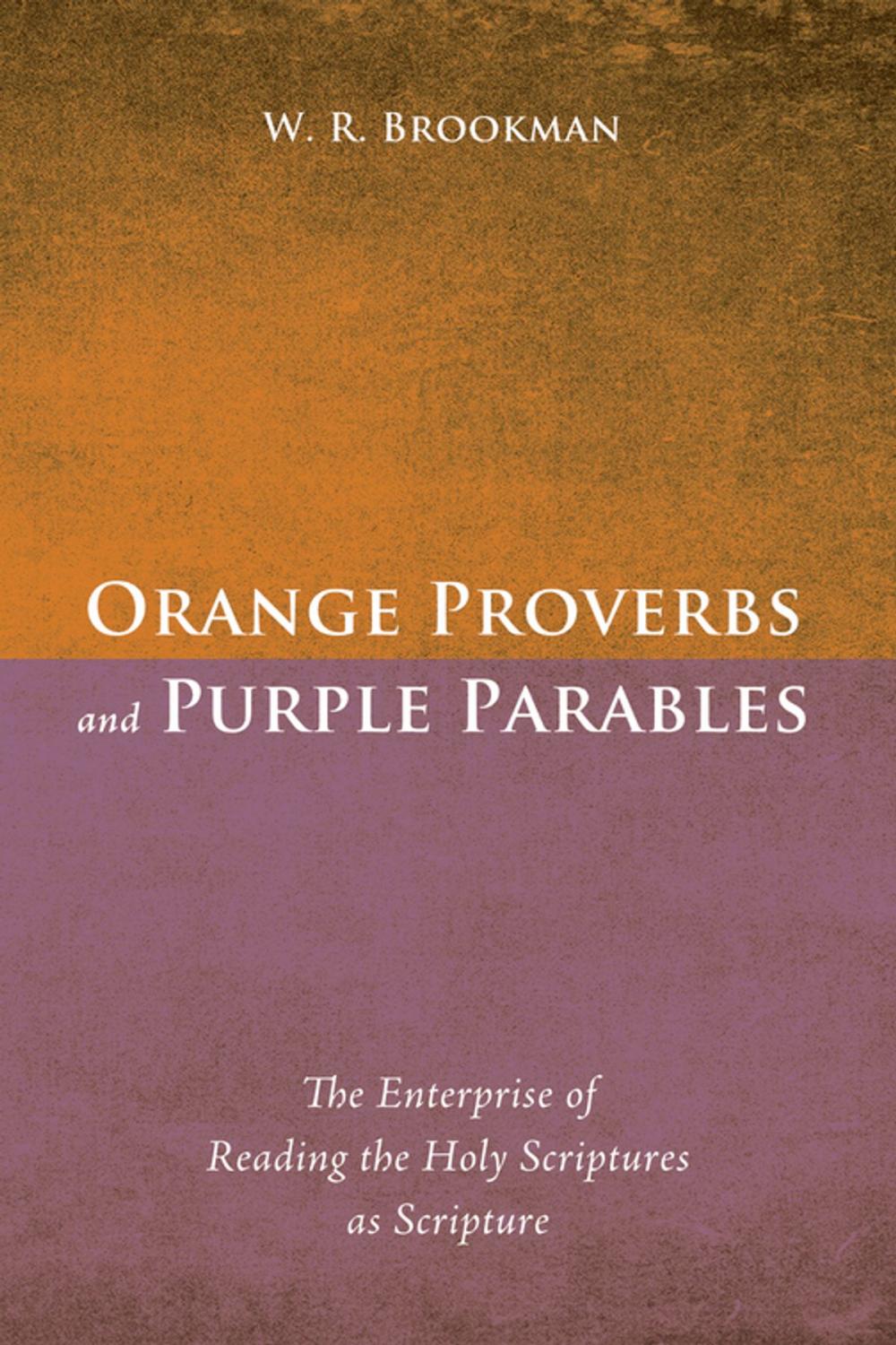 Big bigCover of Orange Proverbs and Purple Parables