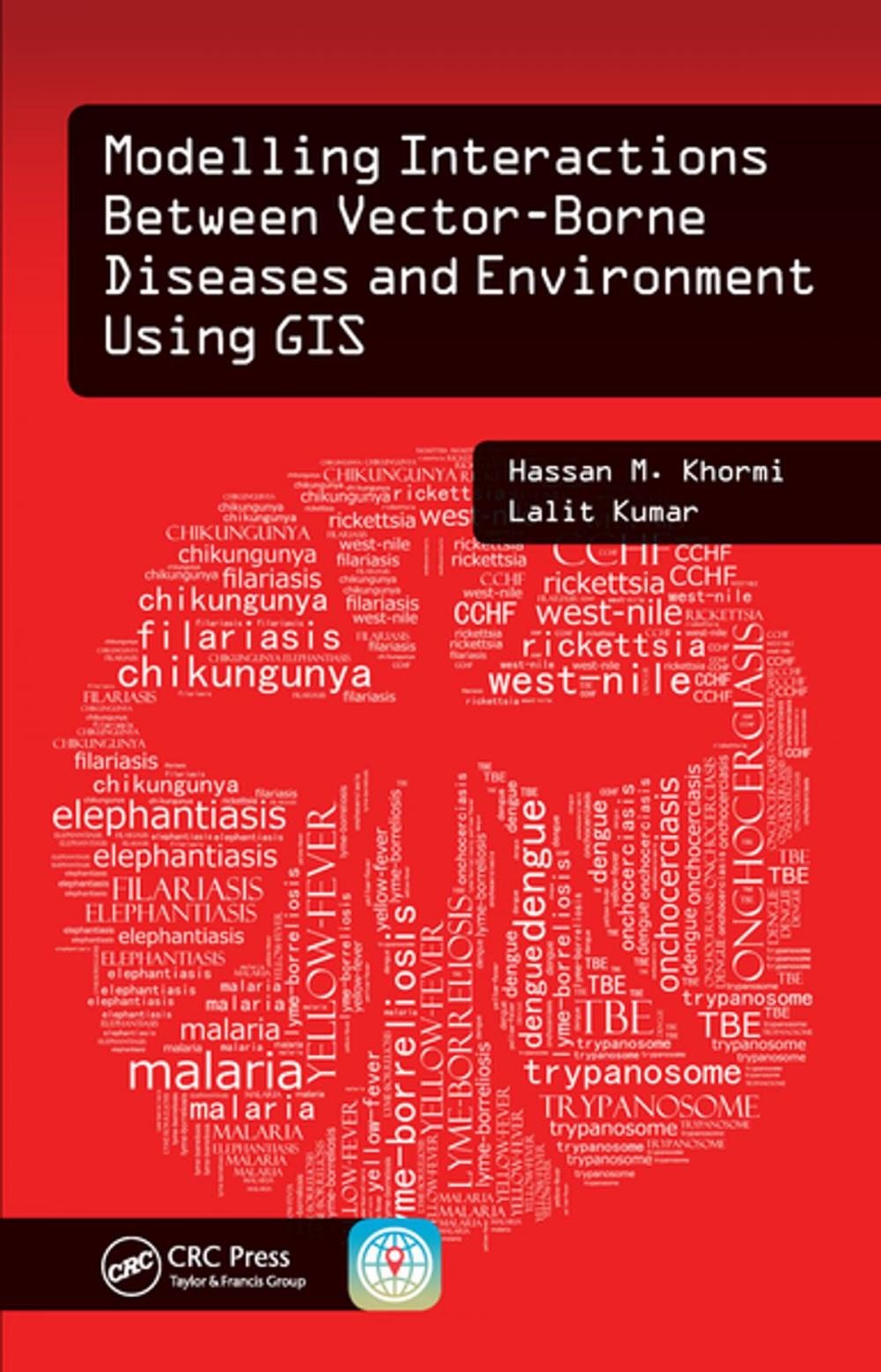Big bigCover of Modelling Interactions Between Vector-Borne Diseases and Environment Using GIS