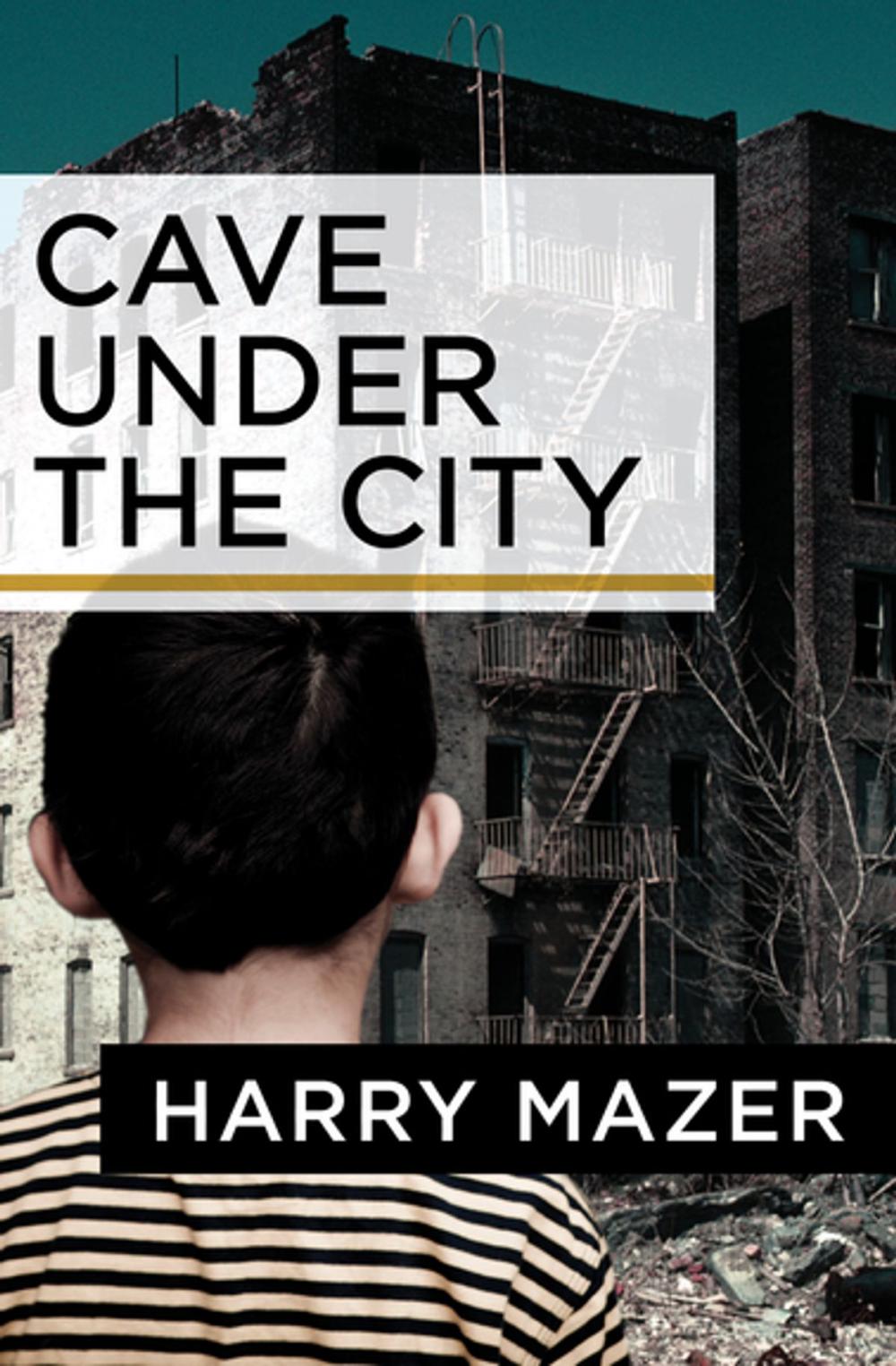 Big bigCover of Cave Under the City