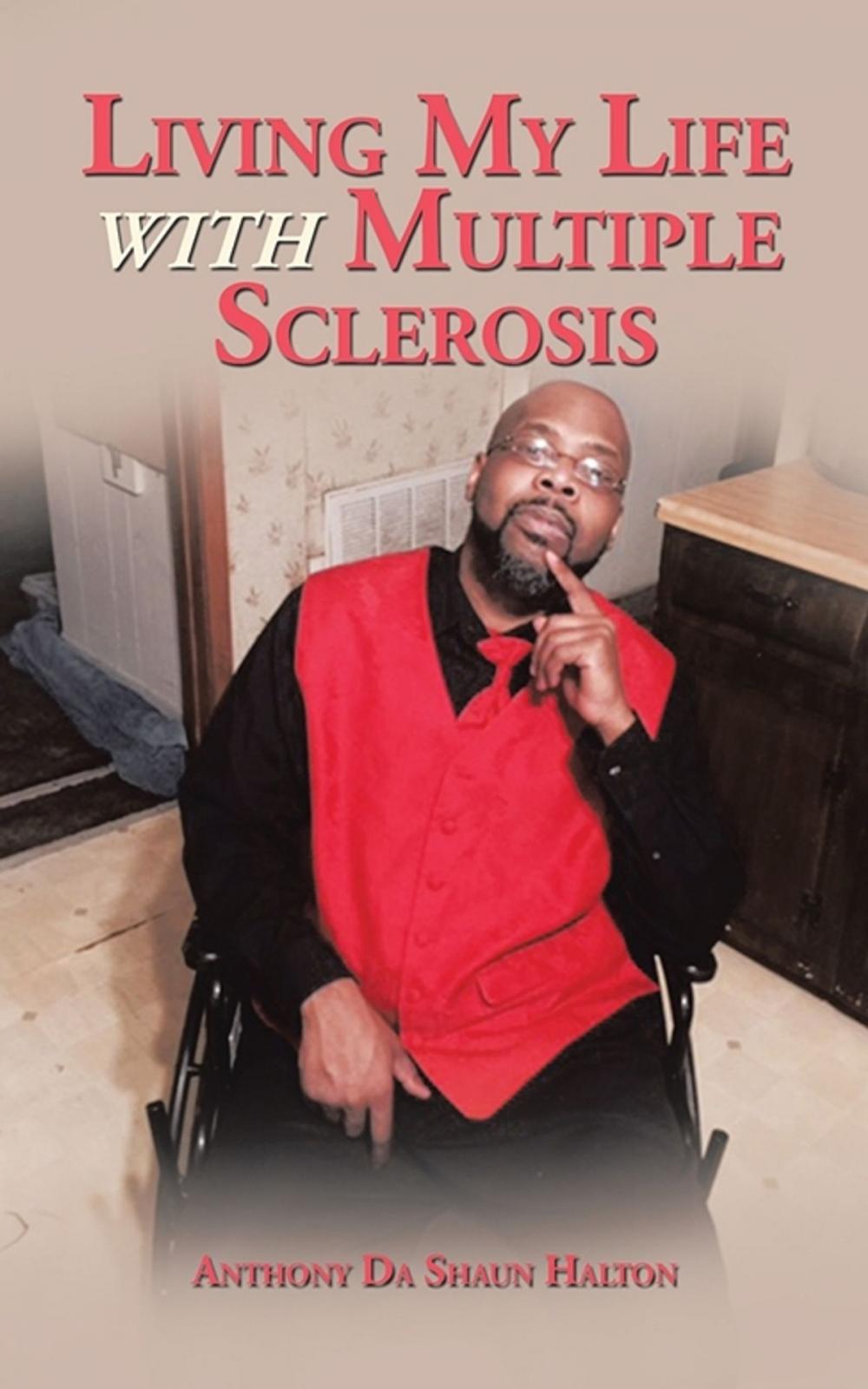 Big bigCover of Living My Life with Multiple Sclerosis