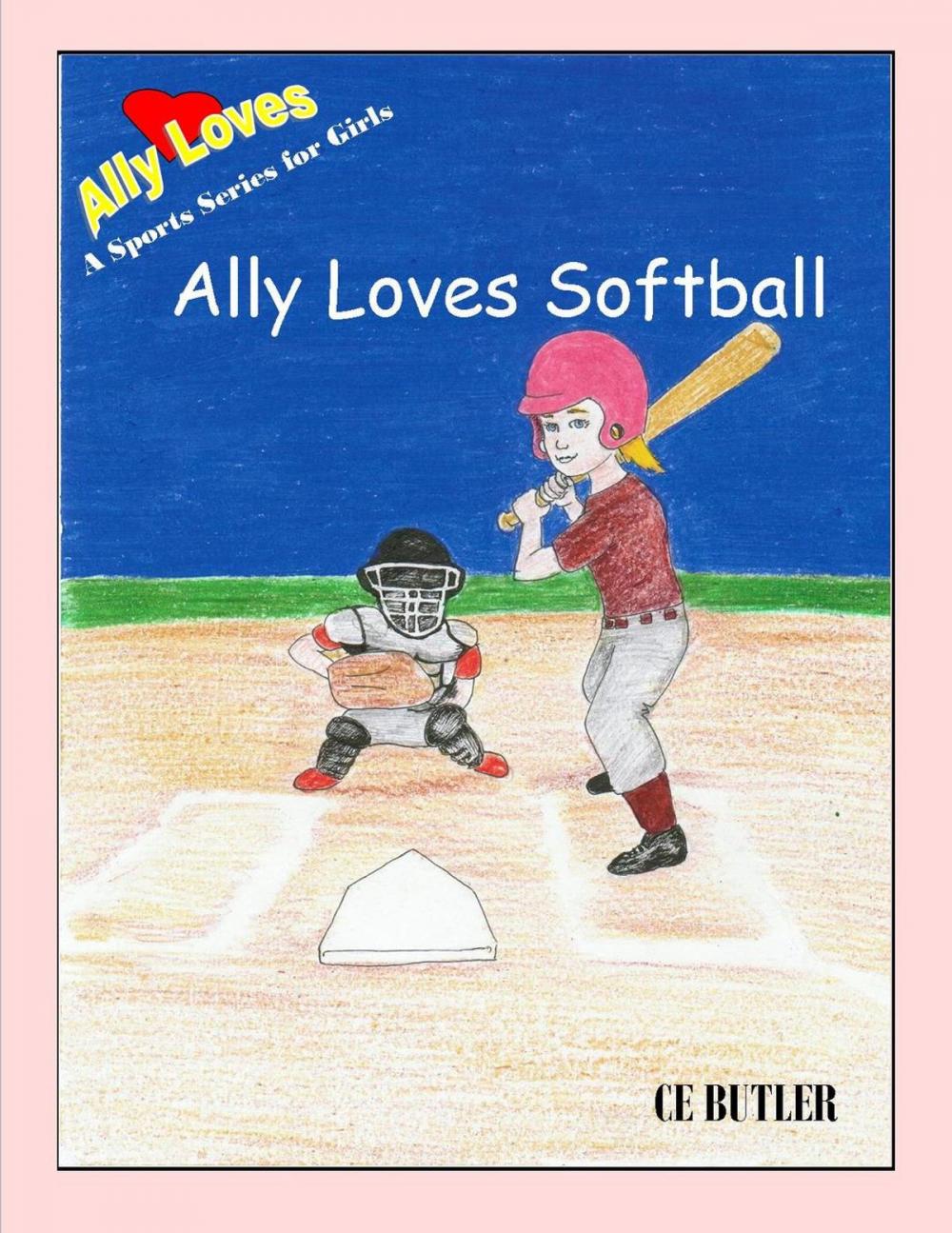 Big bigCover of Ally Loves Softball