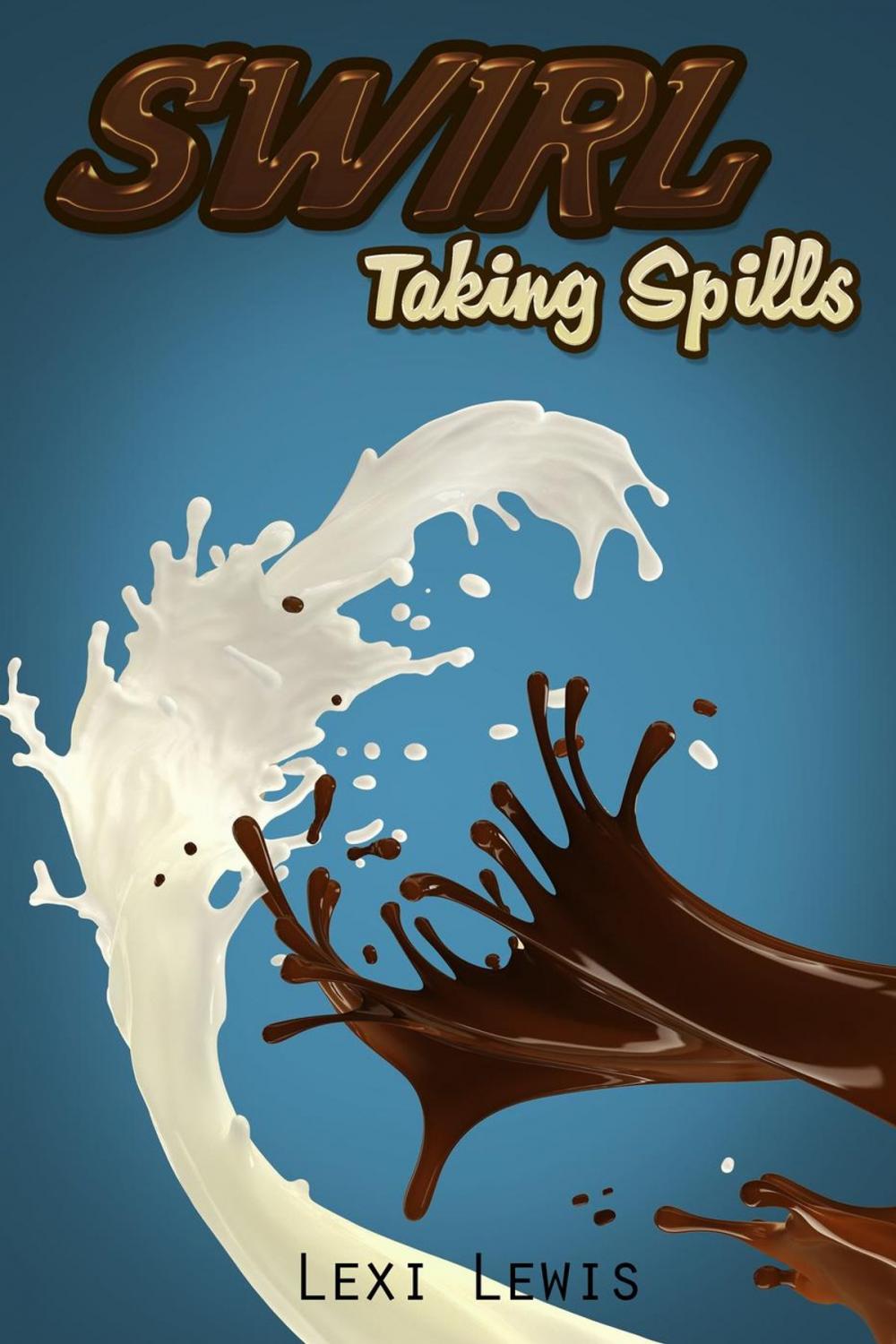 Big bigCover of Swirl: Taking Spills