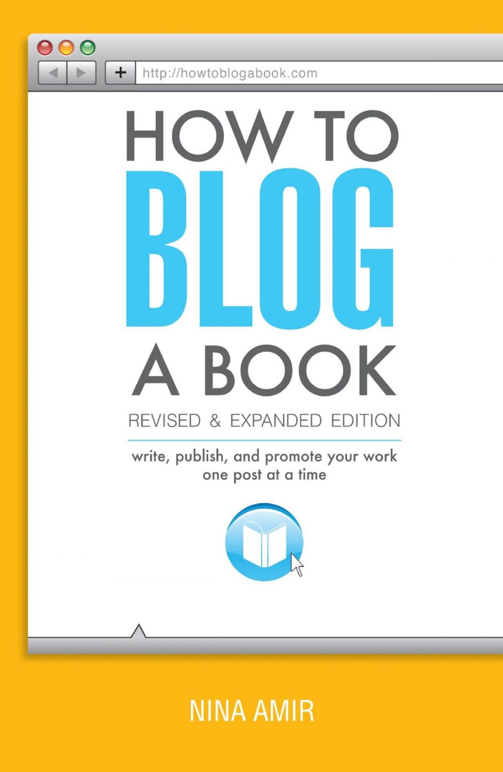 Big bigCover of How to Blog a Book Revised and Expanded Edition