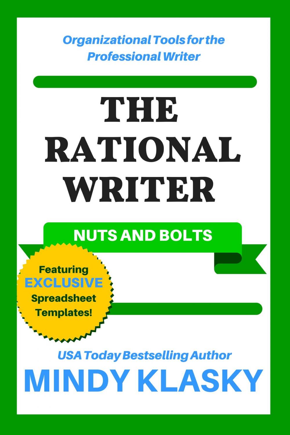 Big bigCover of The Rational Writer: Nuts and Bolts