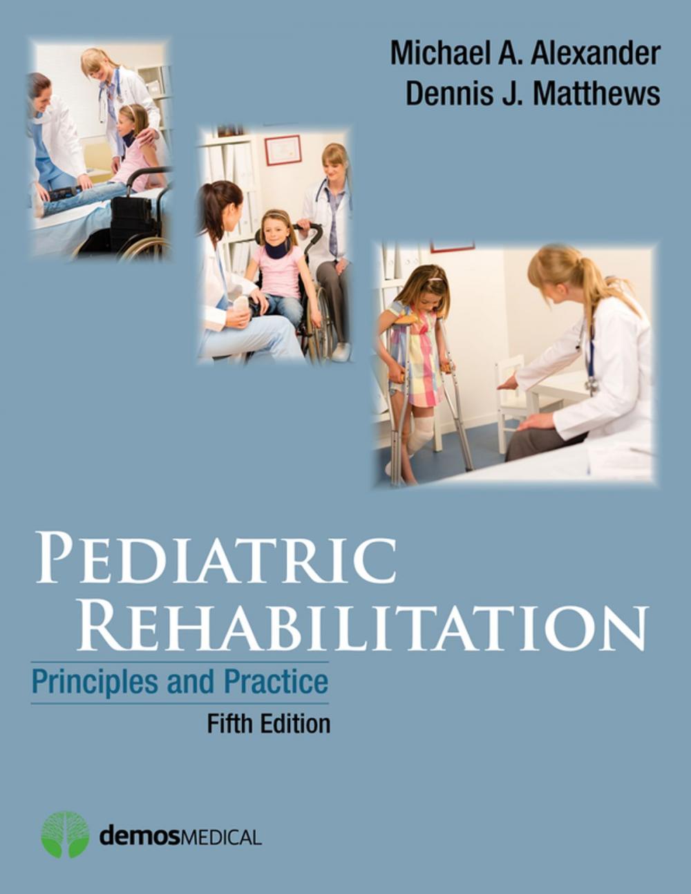 Big bigCover of Pediatric Rehabilitation, Fifth Edition