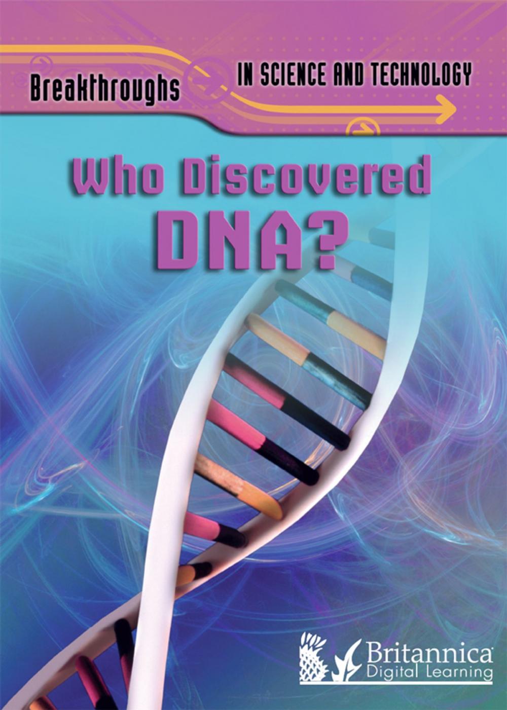 Big bigCover of Who Discovered DNA?