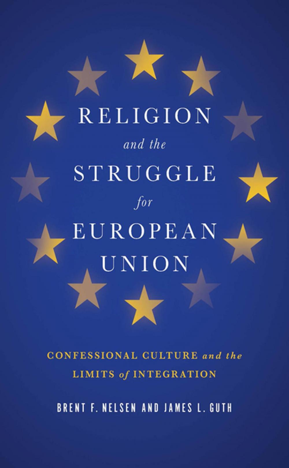 Big bigCover of Religion and the Struggle for European Union
