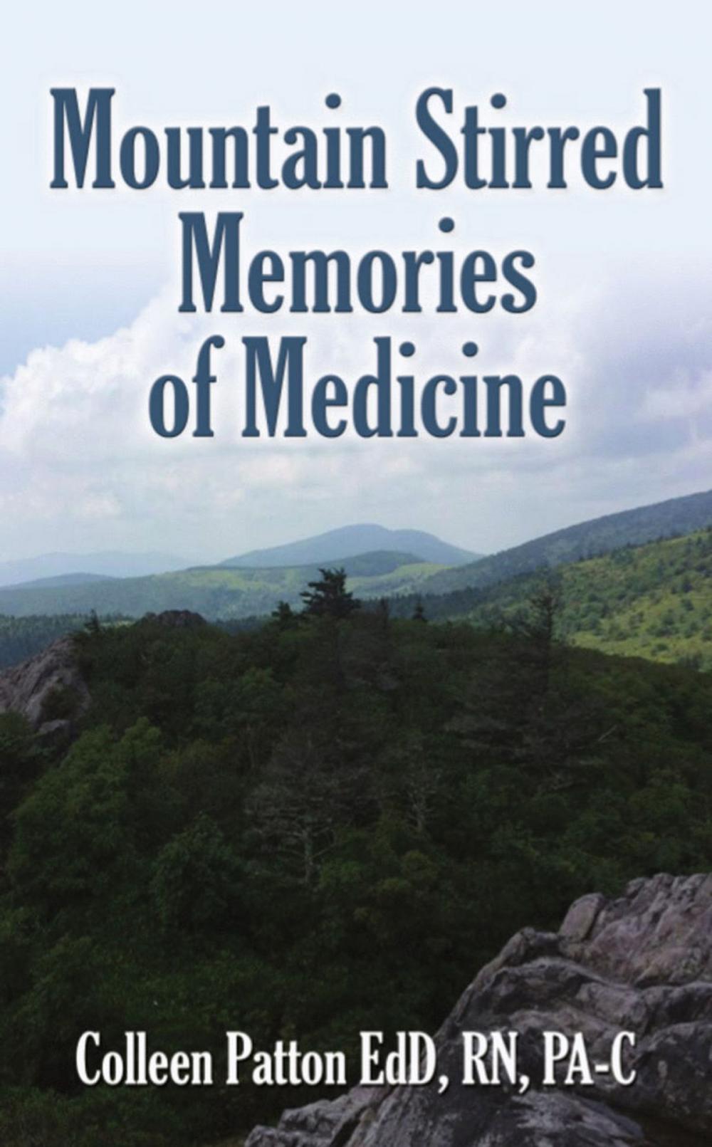 Big bigCover of Mountain Stirred Memories of Medicine