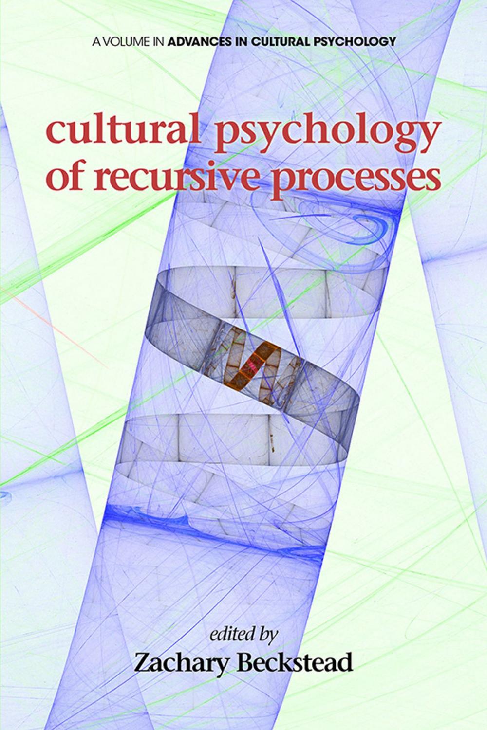 Big bigCover of Cultural Psychology of Recursive Processes