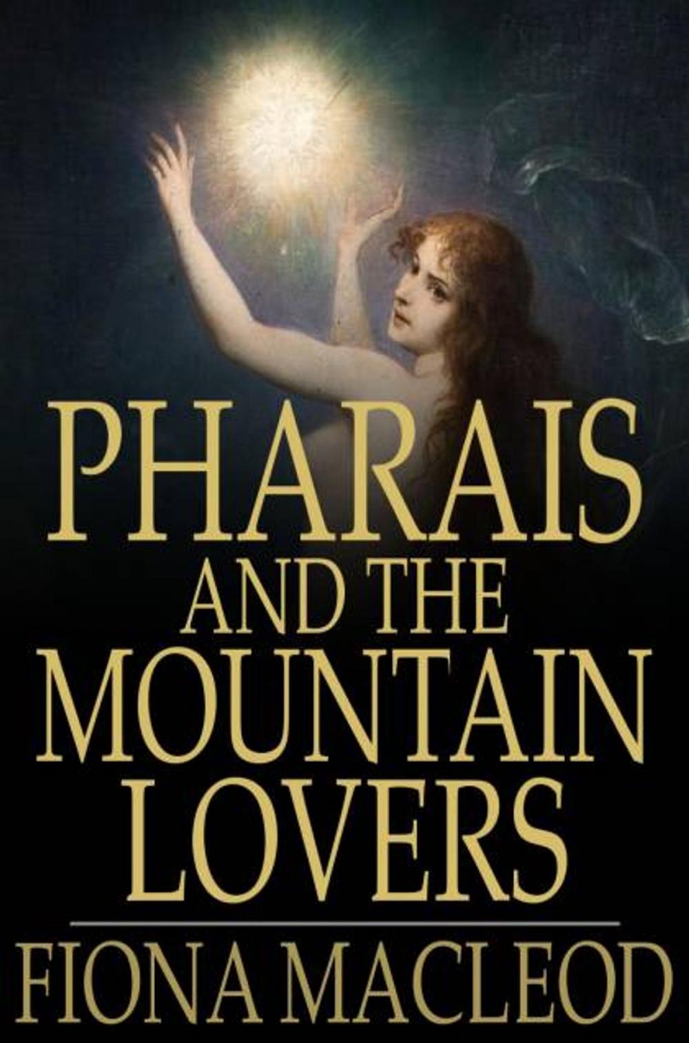 Big bigCover of Pharais and The Mountain Lovers