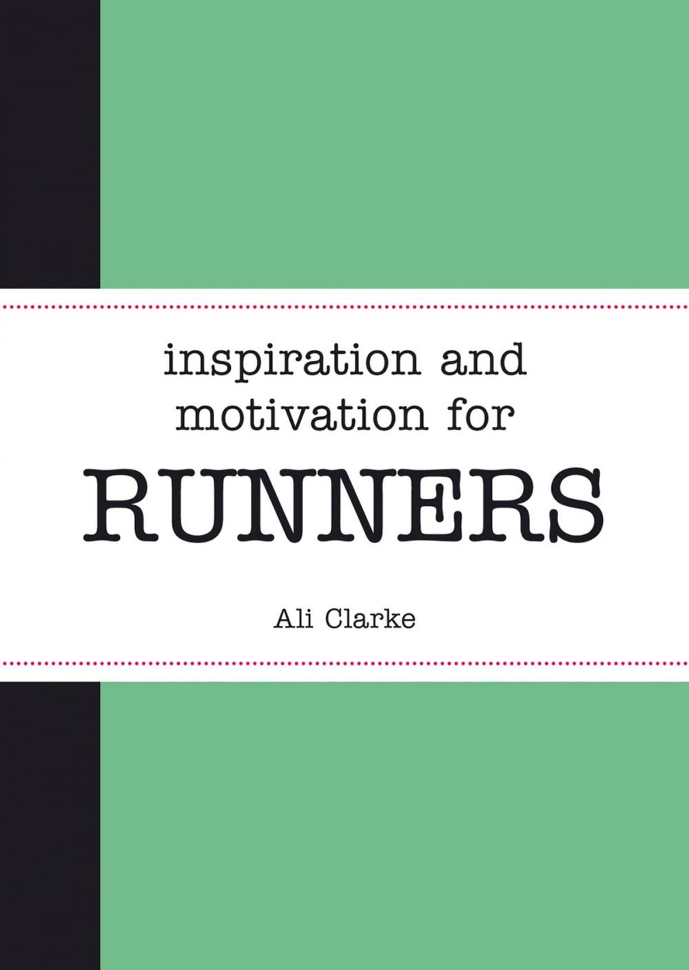 Big bigCover of Inspiration and Motivation for Runners