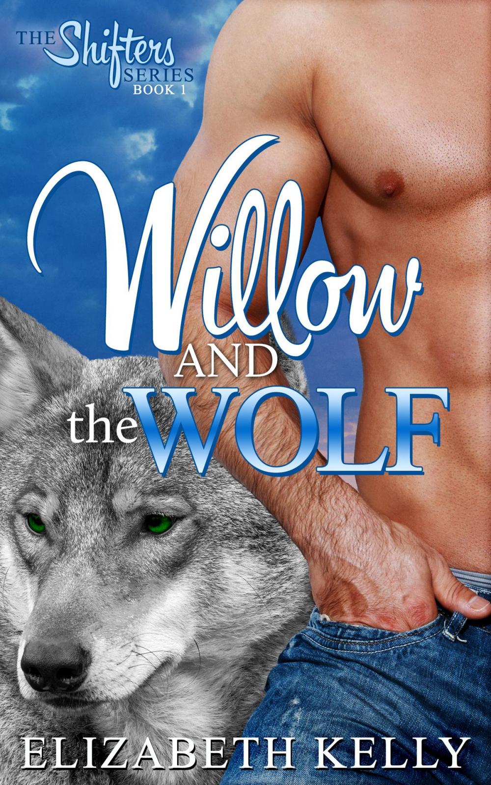 Big bigCover of Willow and the Wolf (Book One)