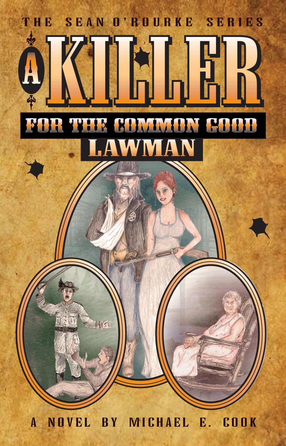 Big bigCover of A Killer for the Common Good: Lawman