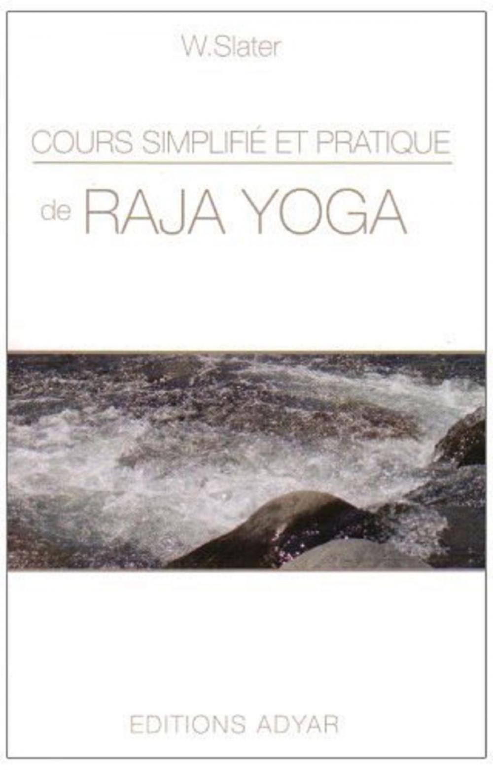 Big bigCover of Cours simplifié et pratique de Raja Yoga