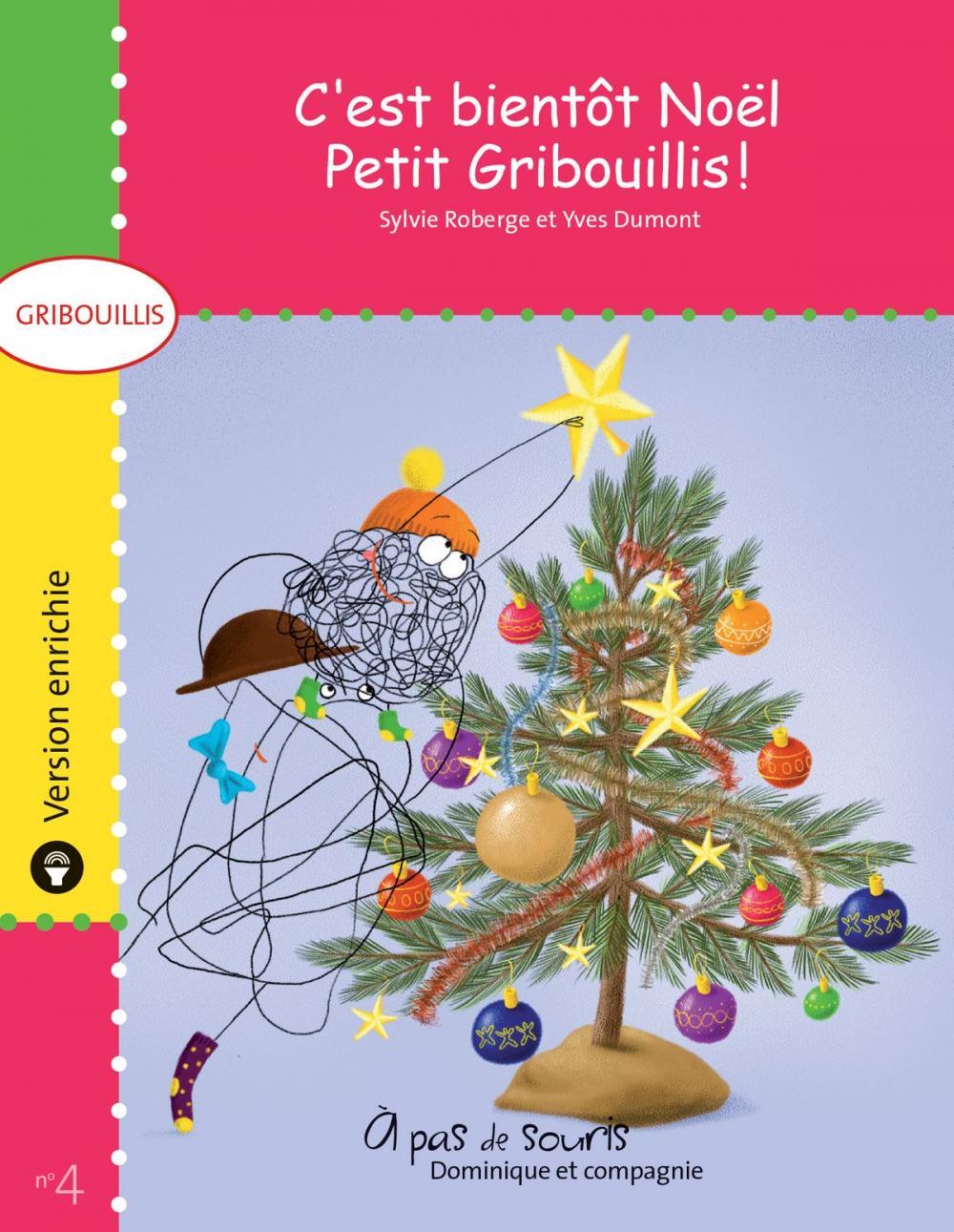Big bigCover of C’est bientôt Noël, Petit Gribouillis ! - version enrichie