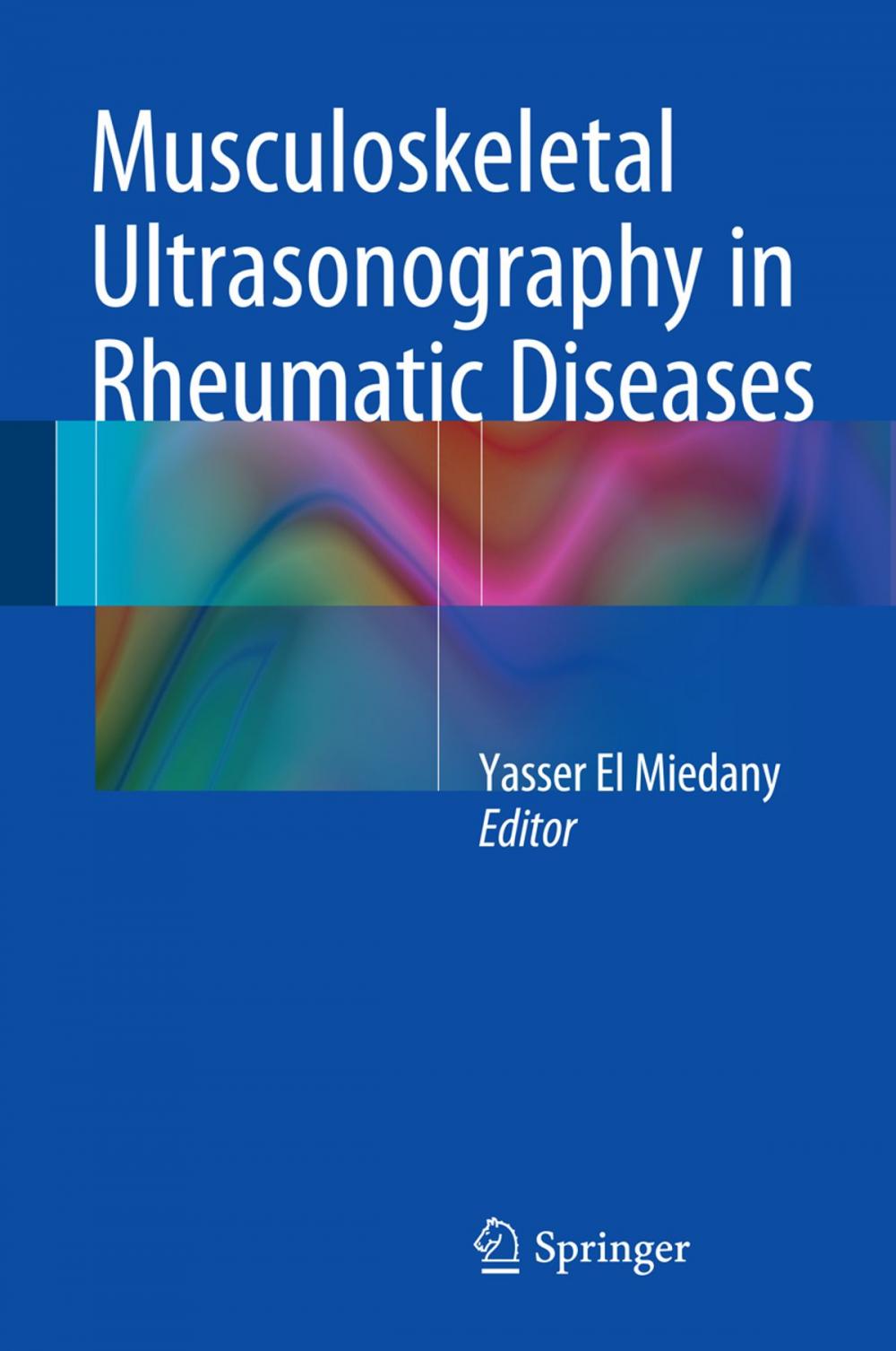 Big bigCover of Musculoskeletal Ultrasonography in Rheumatic Diseases