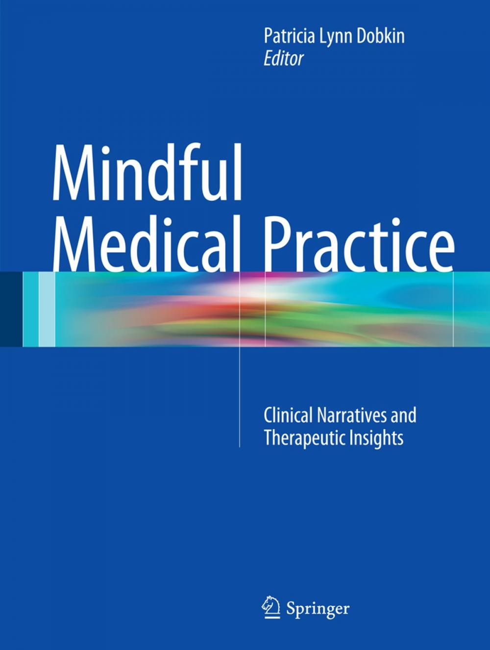 Big bigCover of Mindful Medical Practice