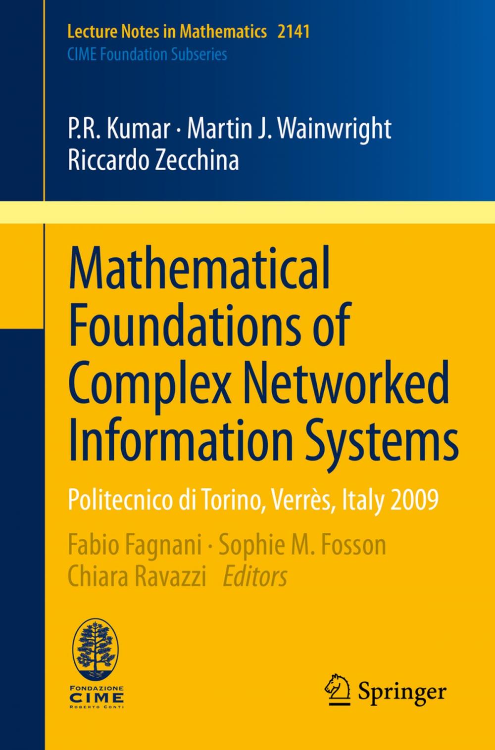 Big bigCover of Mathematical Foundations of Complex Networked Information Systems