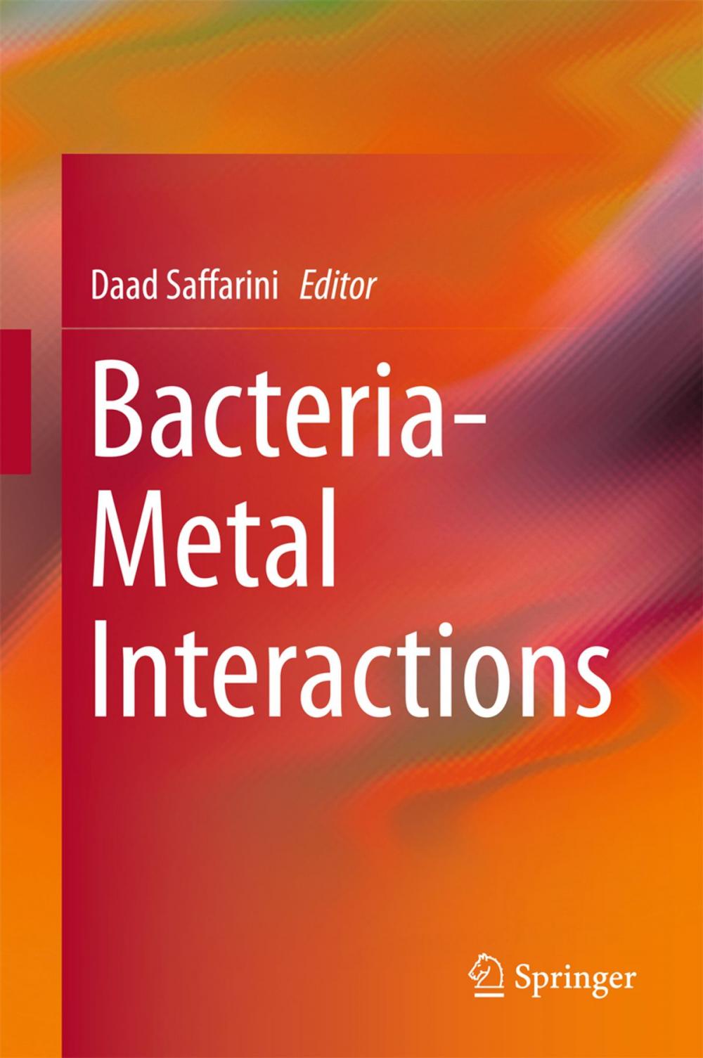 Big bigCover of Bacteria-Metal Interactions