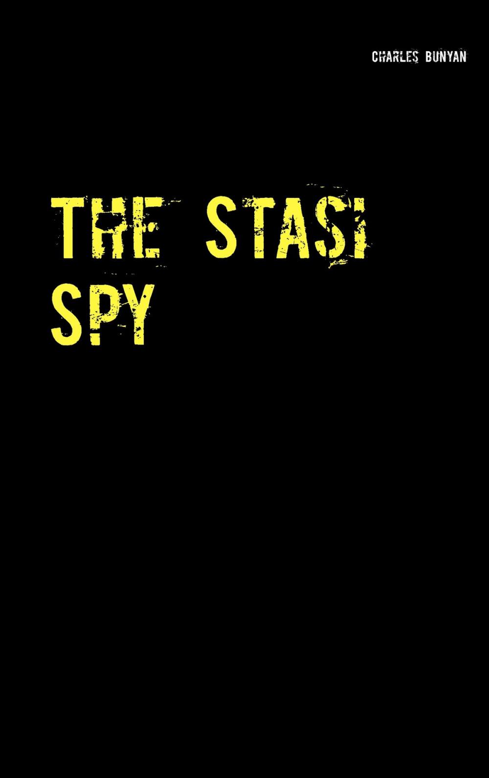 Big bigCover of The Stasi Spy