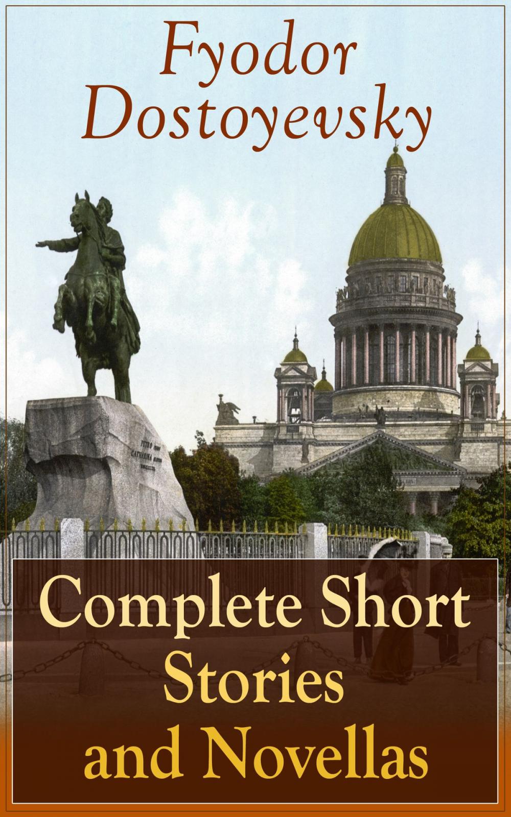 Big bigCover of Complete Short Stories and Novellas of Fyodor Dostoyevsky
